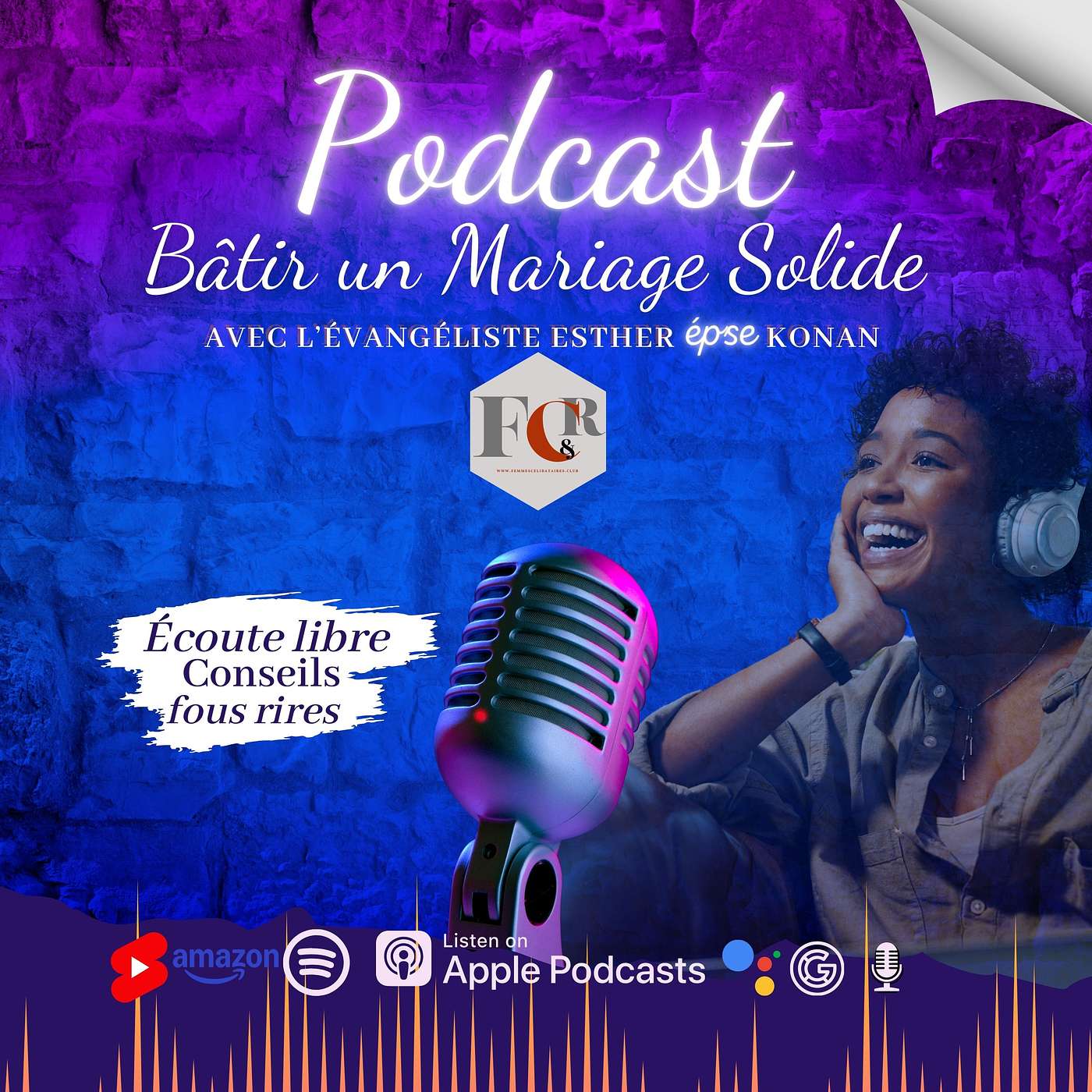 Bâtir un Mariage Solide: Év Esther Epse Konan Bâtir un Mariage Solide: Év Esther Epse Konan