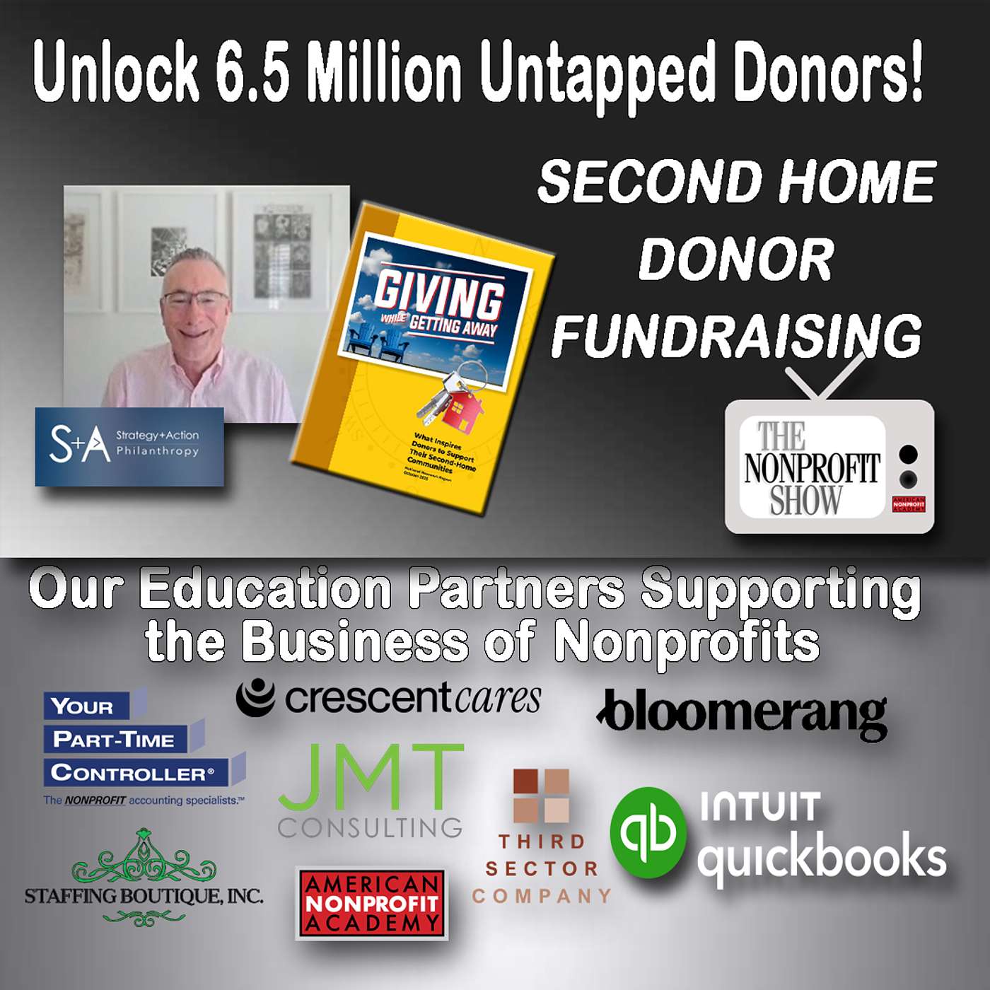 Second Home Donor Fundraising: Unlock 6.5 Million Untapped Donors! episode artwork