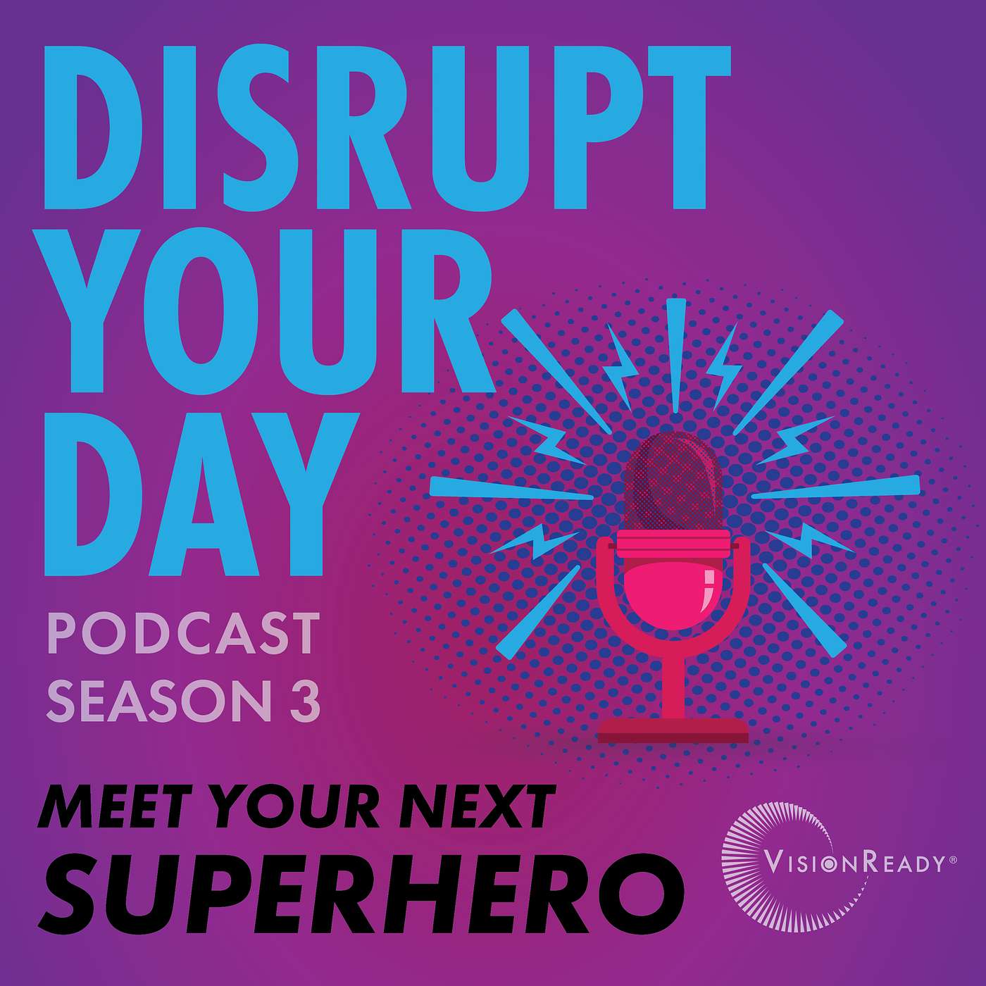 Disrupt Your Day Podcast