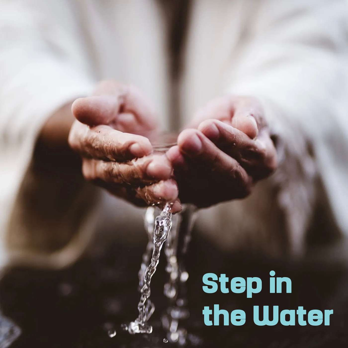 1-12-25 Step in the Water [Baptism of the Lord] episode artwork