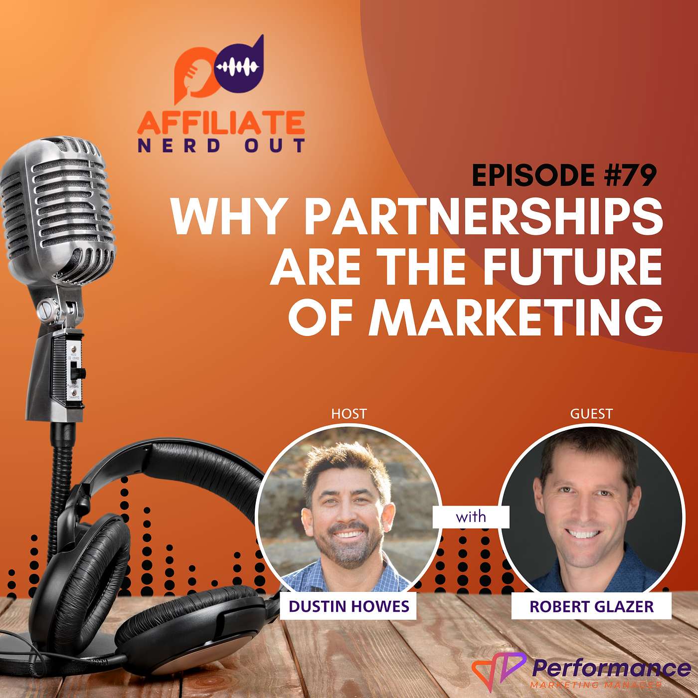 Why Partnerships Are The Future of Marketing with Robert Glazer