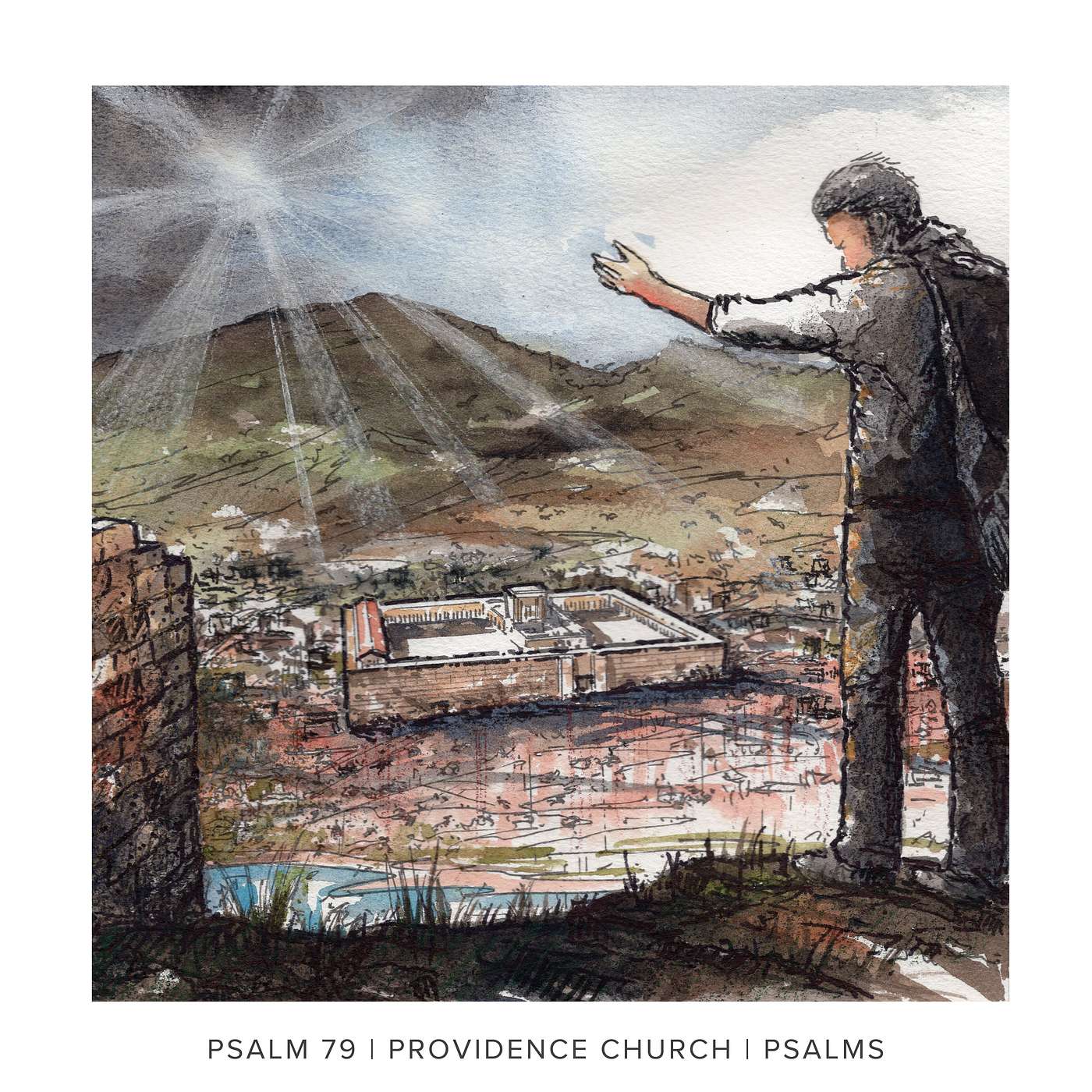 Psalm 79 // Worship in the Rubble