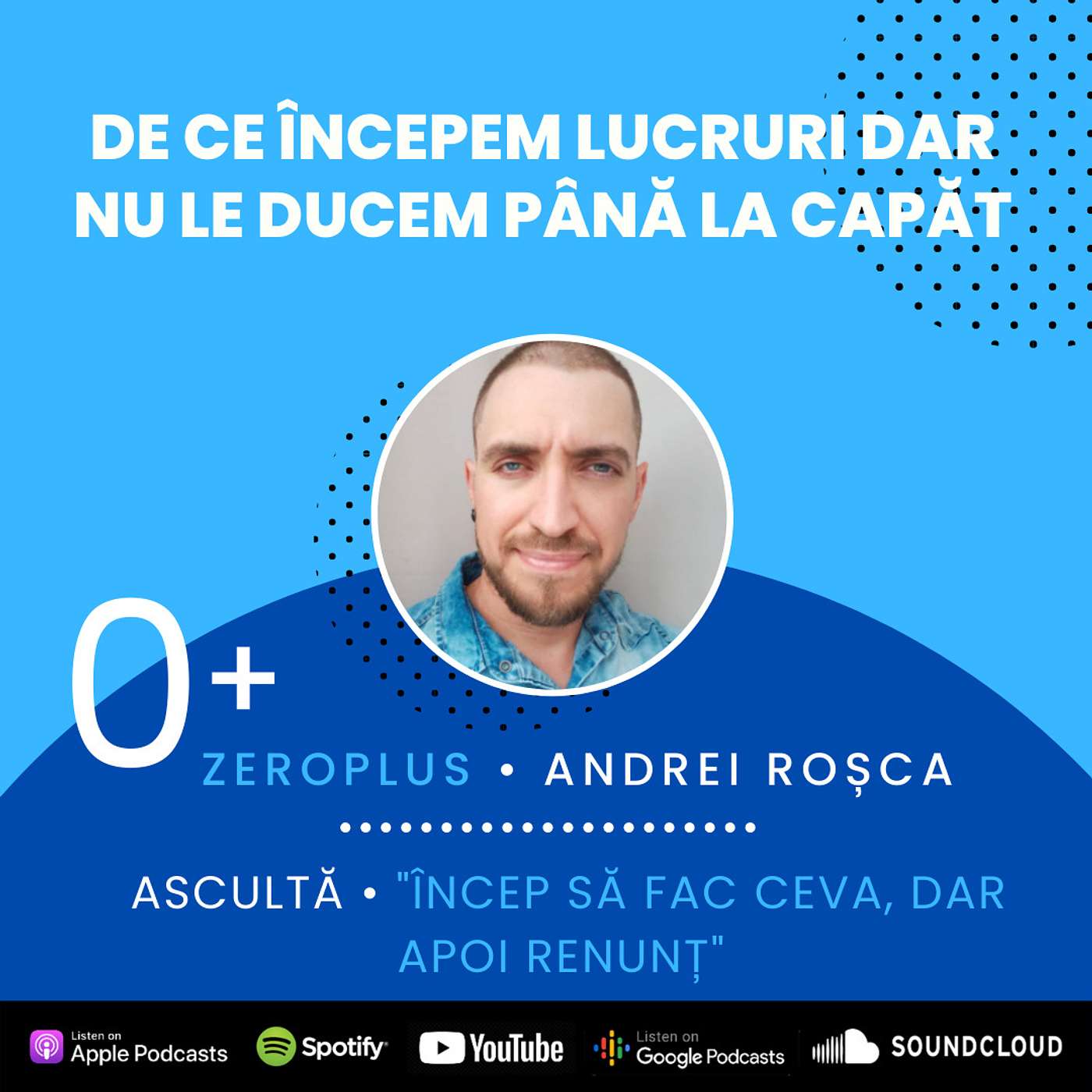 "încep să fac ceva, dar apoi renunț"