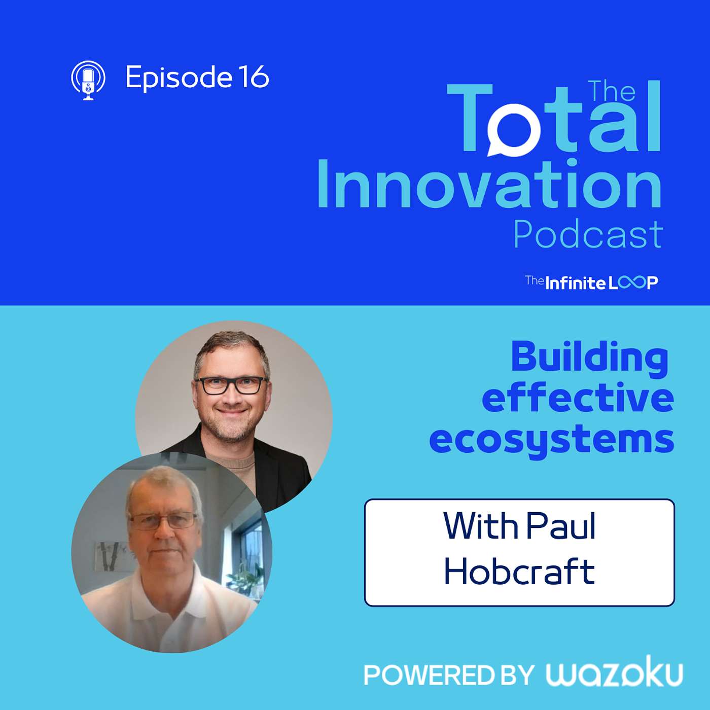 16. Paul Hobcraft: Building effective ecosystems