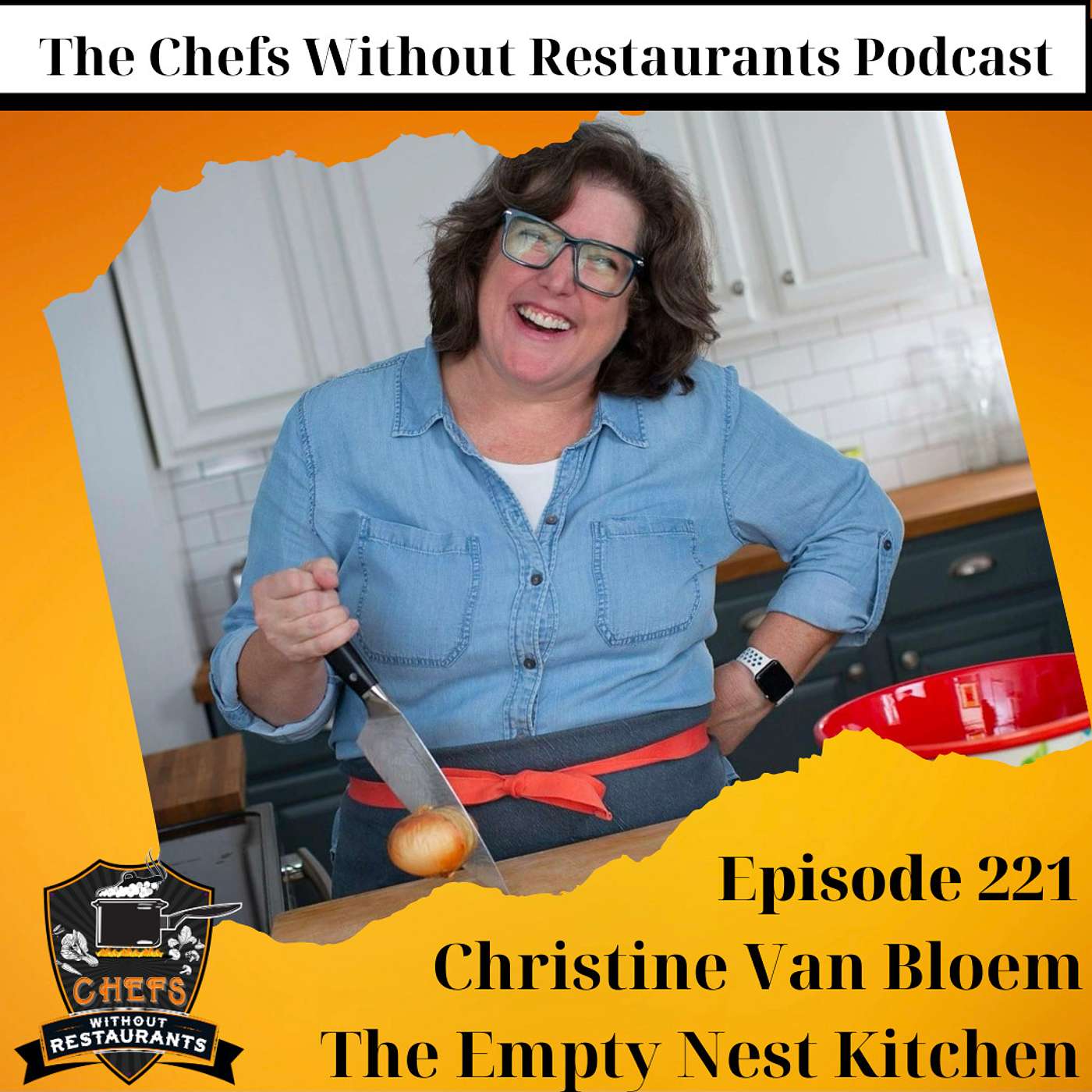 Perseverance and Adaptation - Christine Van Bloem of The Empty Nest Kitchen