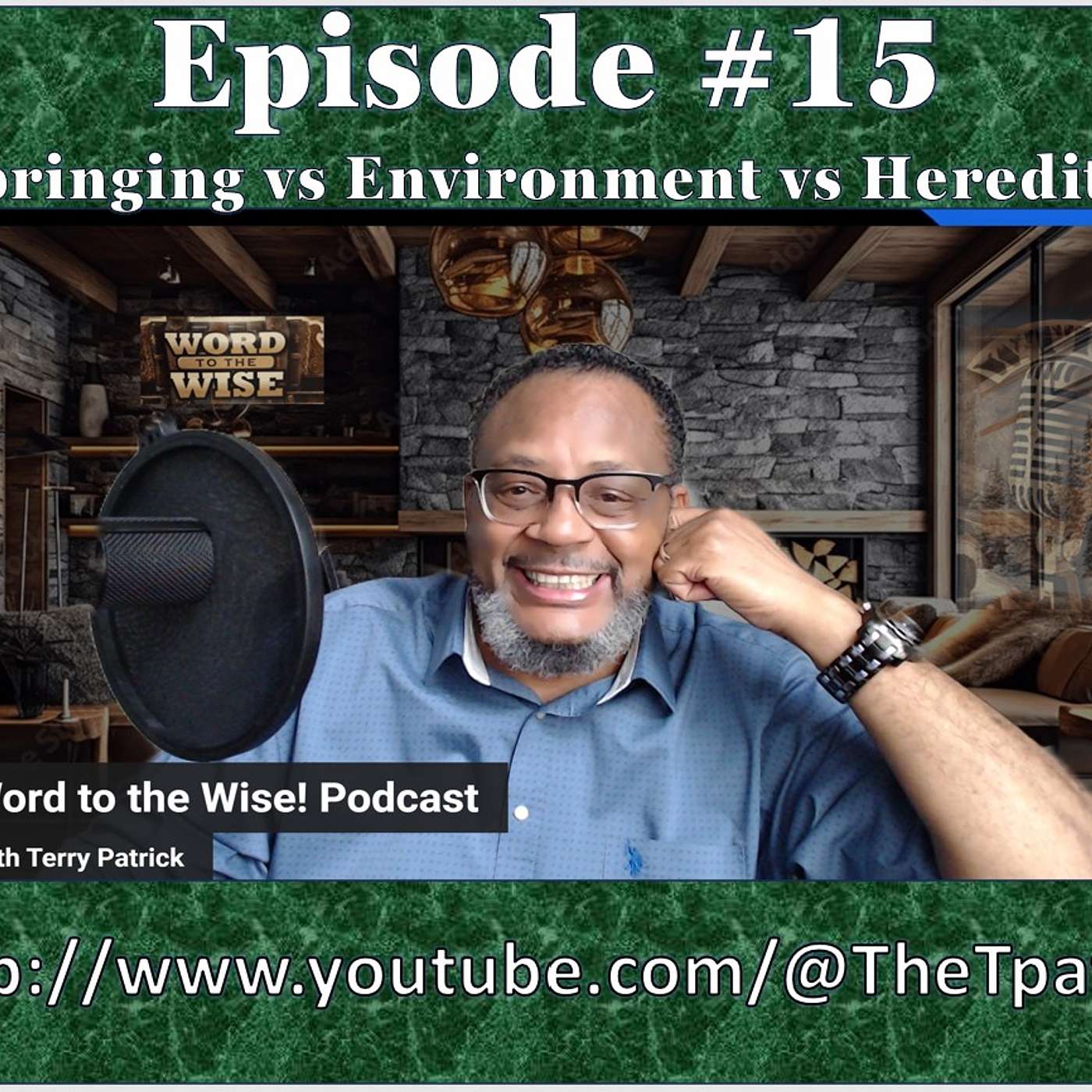 Word to the Wise! Podcast with Terry Patrick