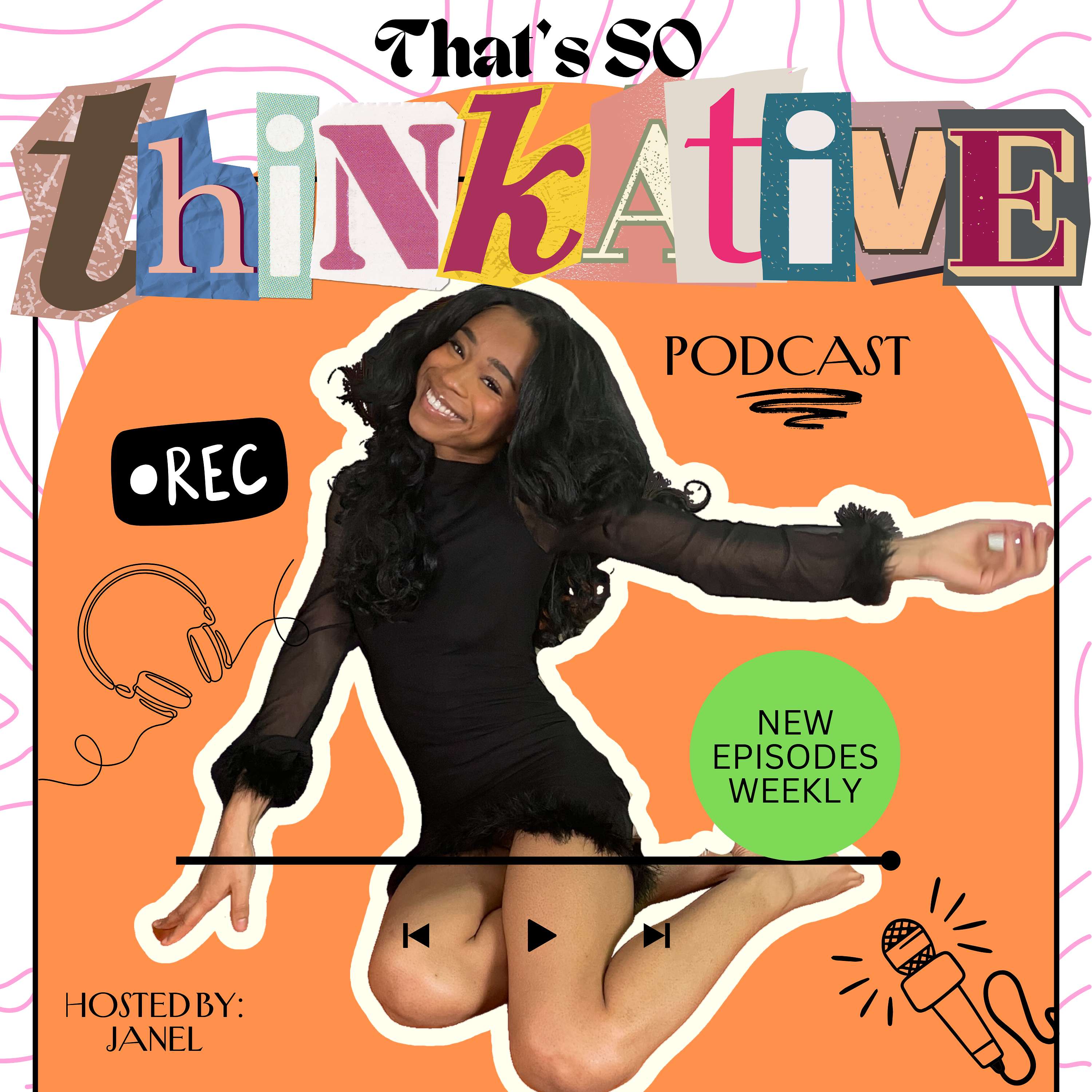 That\'s so Thinkative Podcast