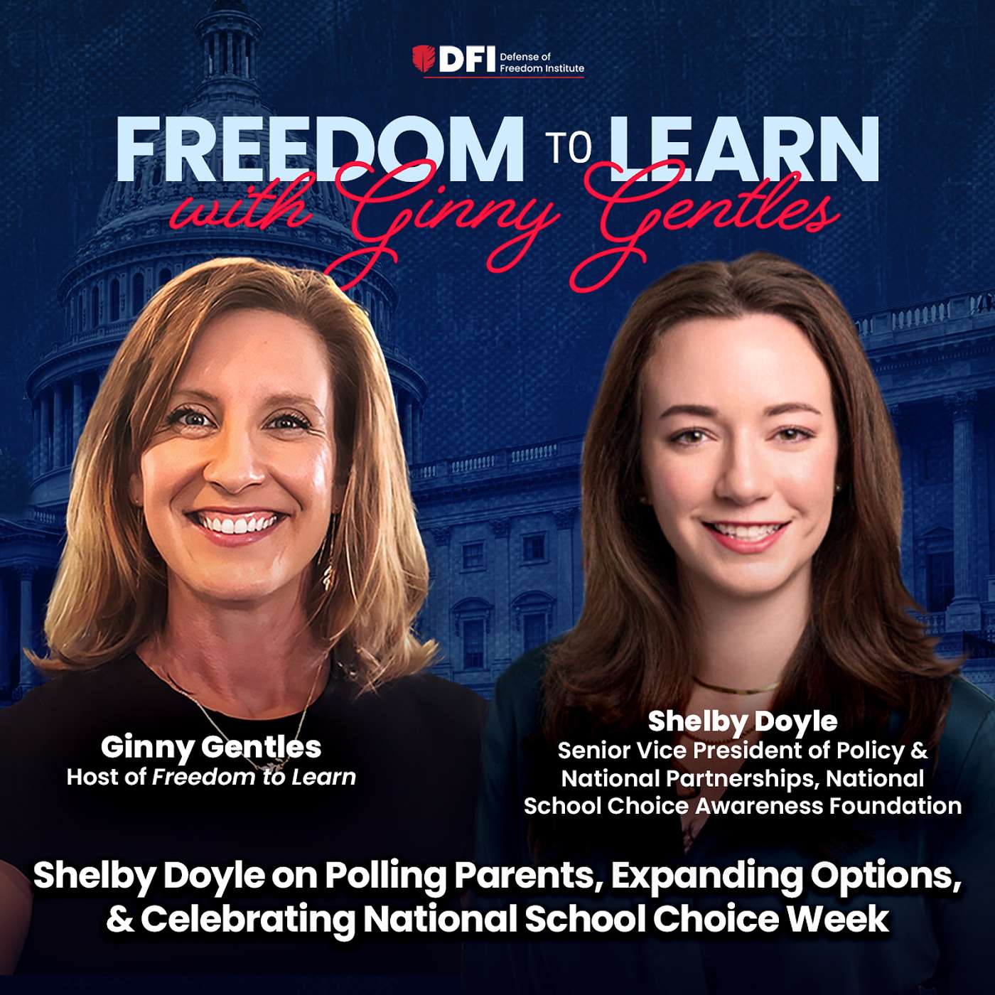 Shelby Doyle on Polling Parents, Expanding Options, & Celebrating National School Choice Week episode artwork