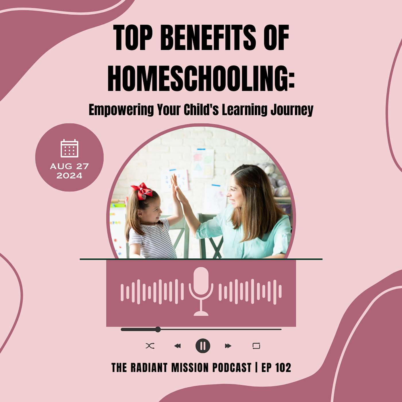 102. Top Benefits of Homeschooling: Empowering Your Child's Learning Journey