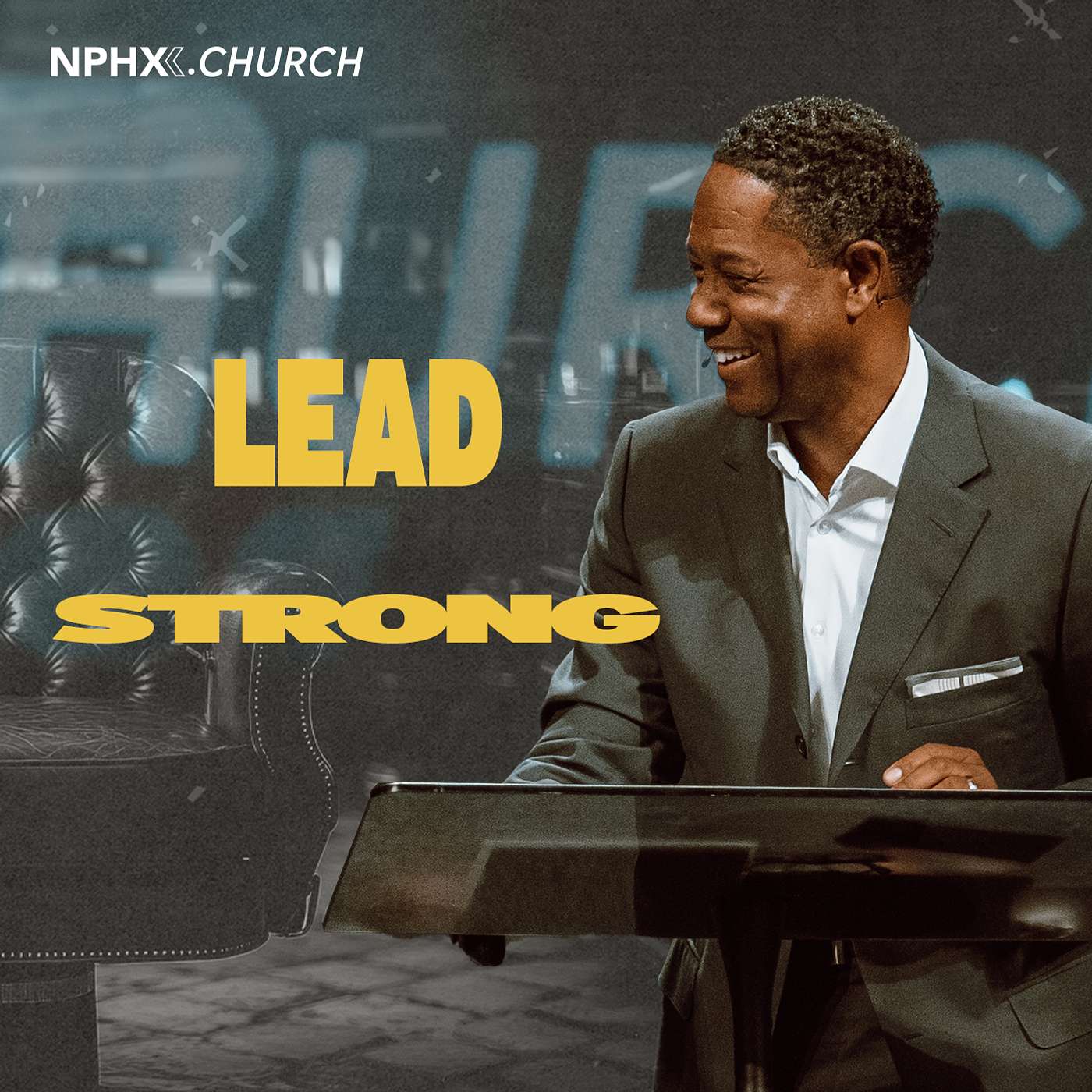 "Lead Strong: The Legacy of a Godly Father"