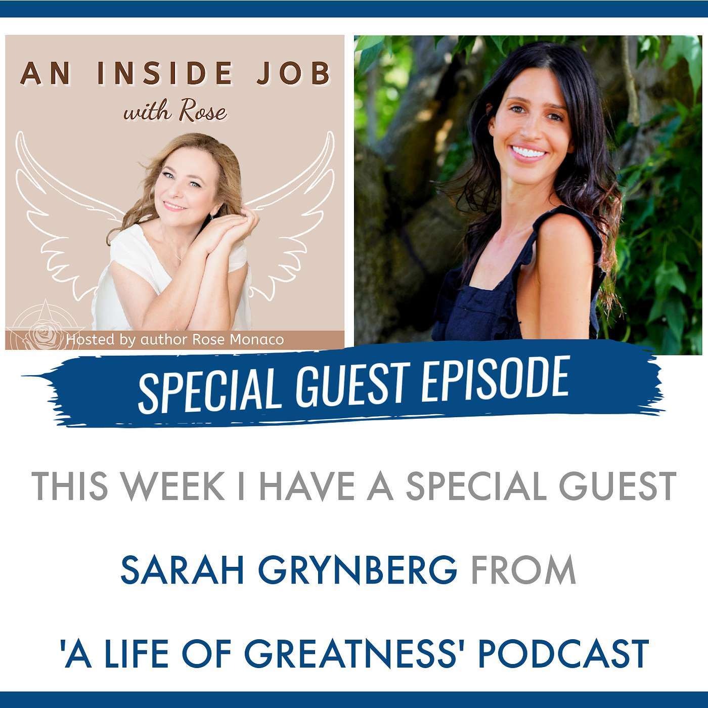 SPECIAL GUEST - Sarah Grynberg – From Podcast 'A Life of Greatness'