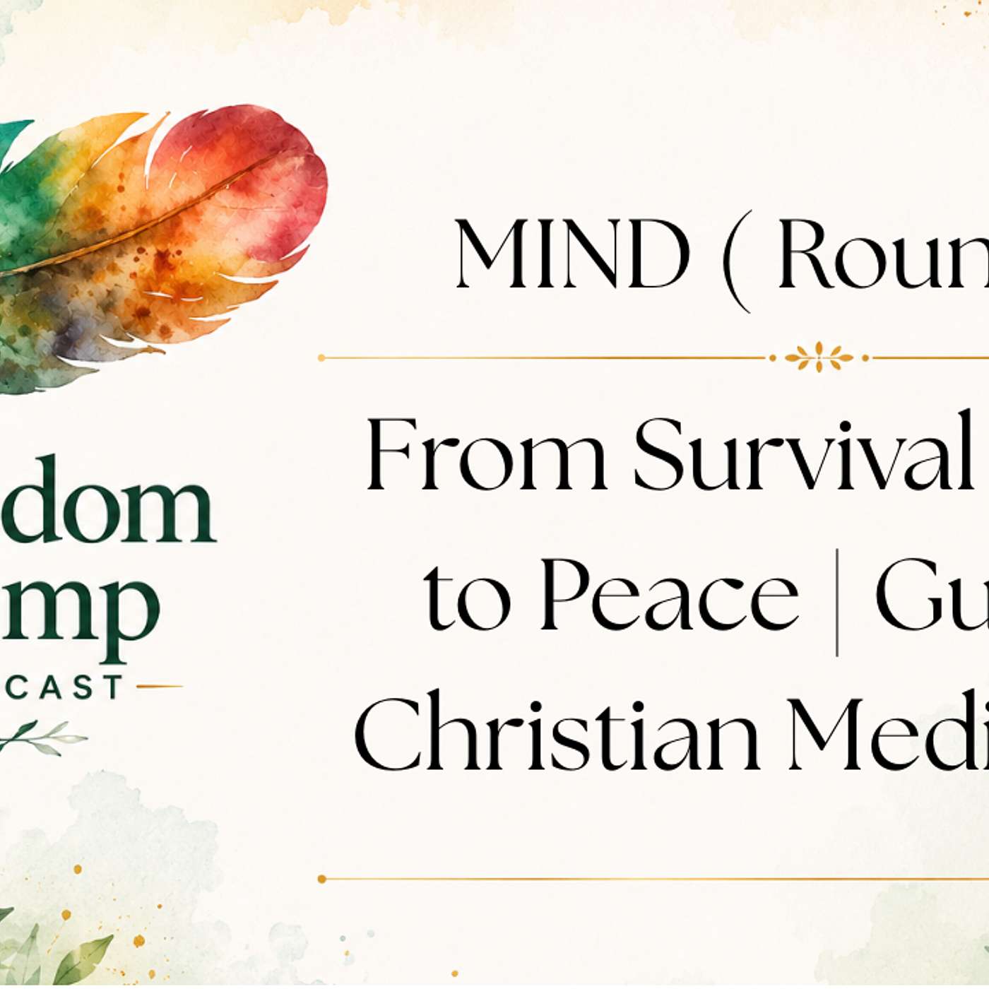 From Survival Mode to Peace | Guided Christian Meditation episode artwork
