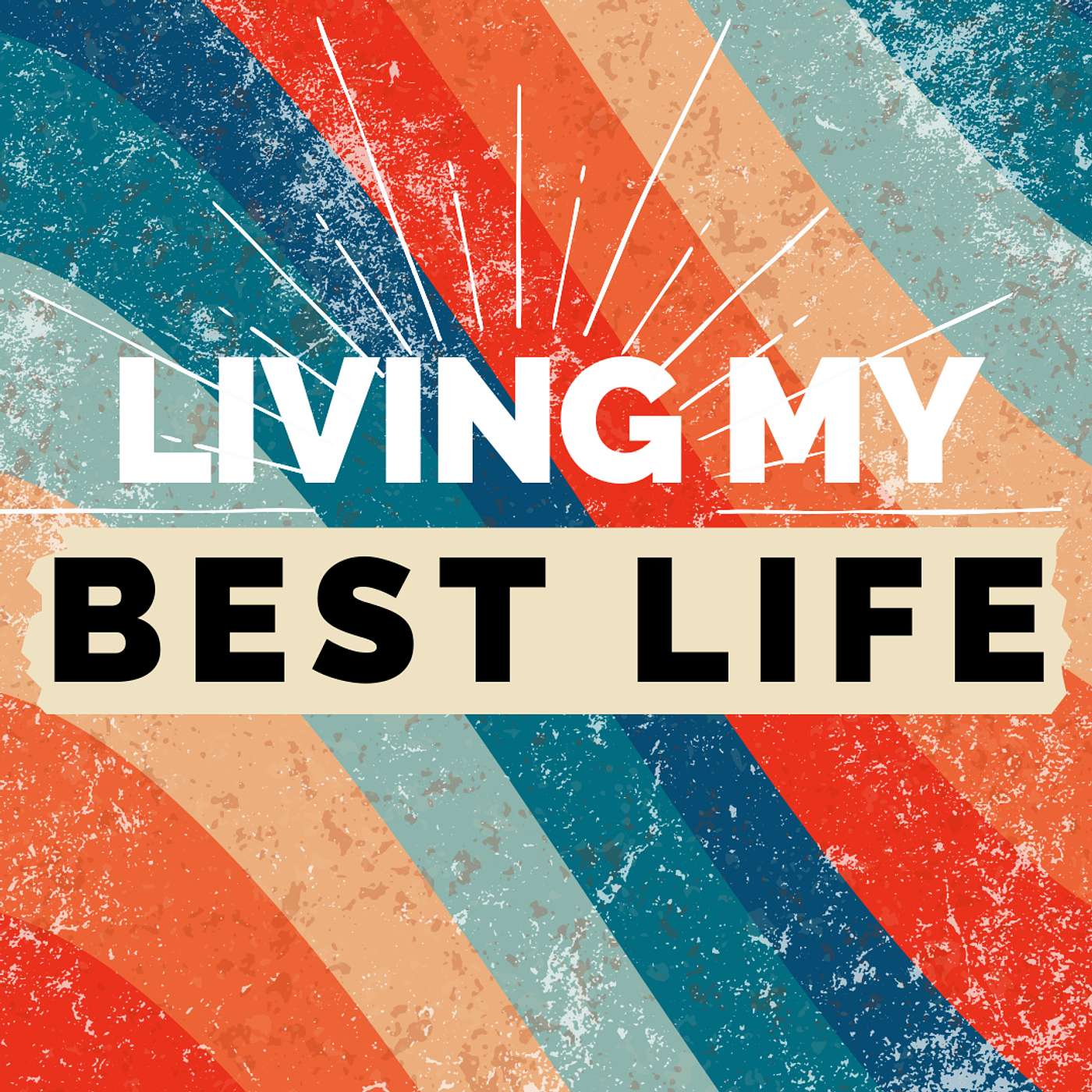 Living My Best Life! - 'Gratitude' episode artwork