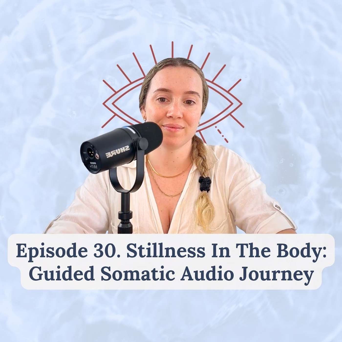 Stillness In The Body: Guided Somatic Audio Journey episode artwork