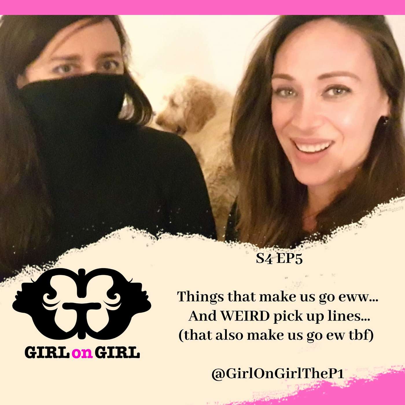 Girl on Girl S4 Ep6: Things that make you go ewwww...