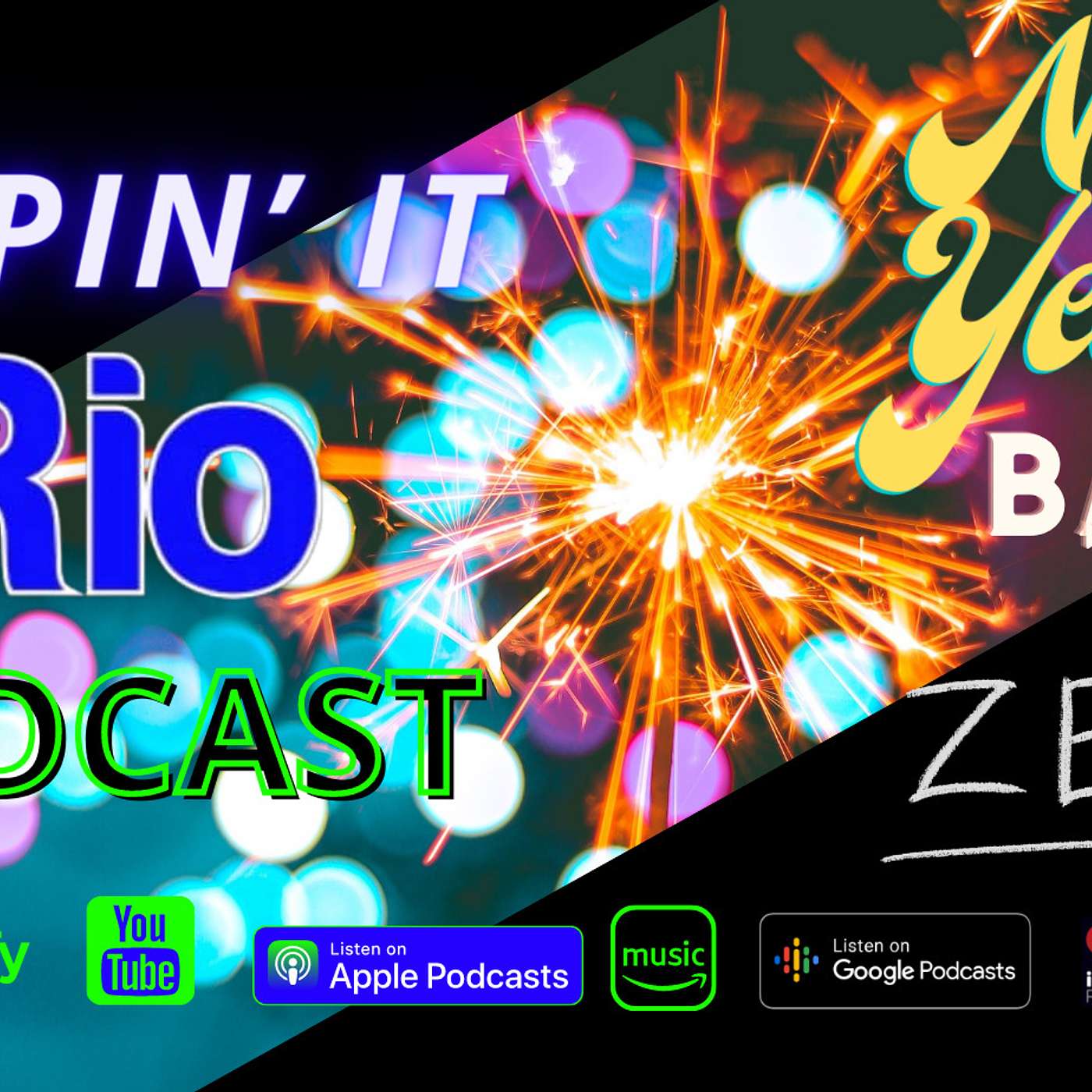 Keepin It Rio Episode 36: New Year: Back to Zero