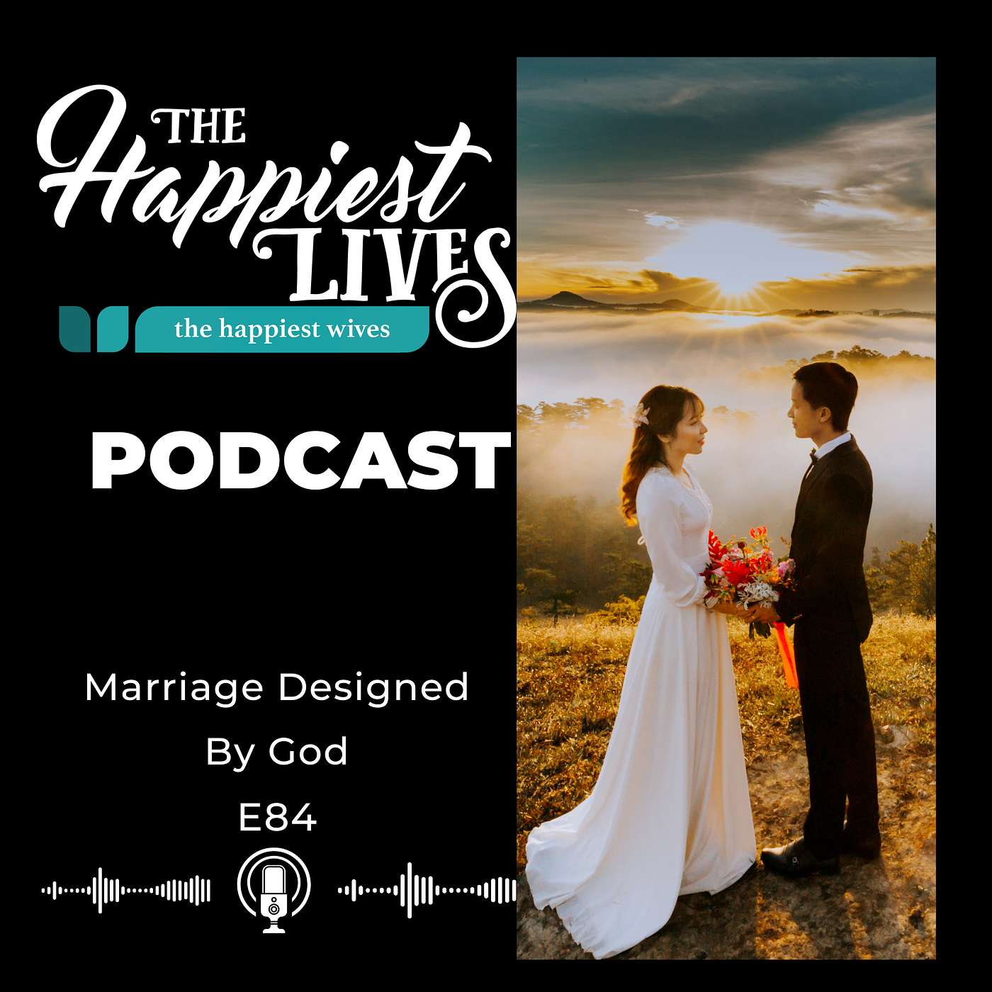 The Happiest Lives Podcast