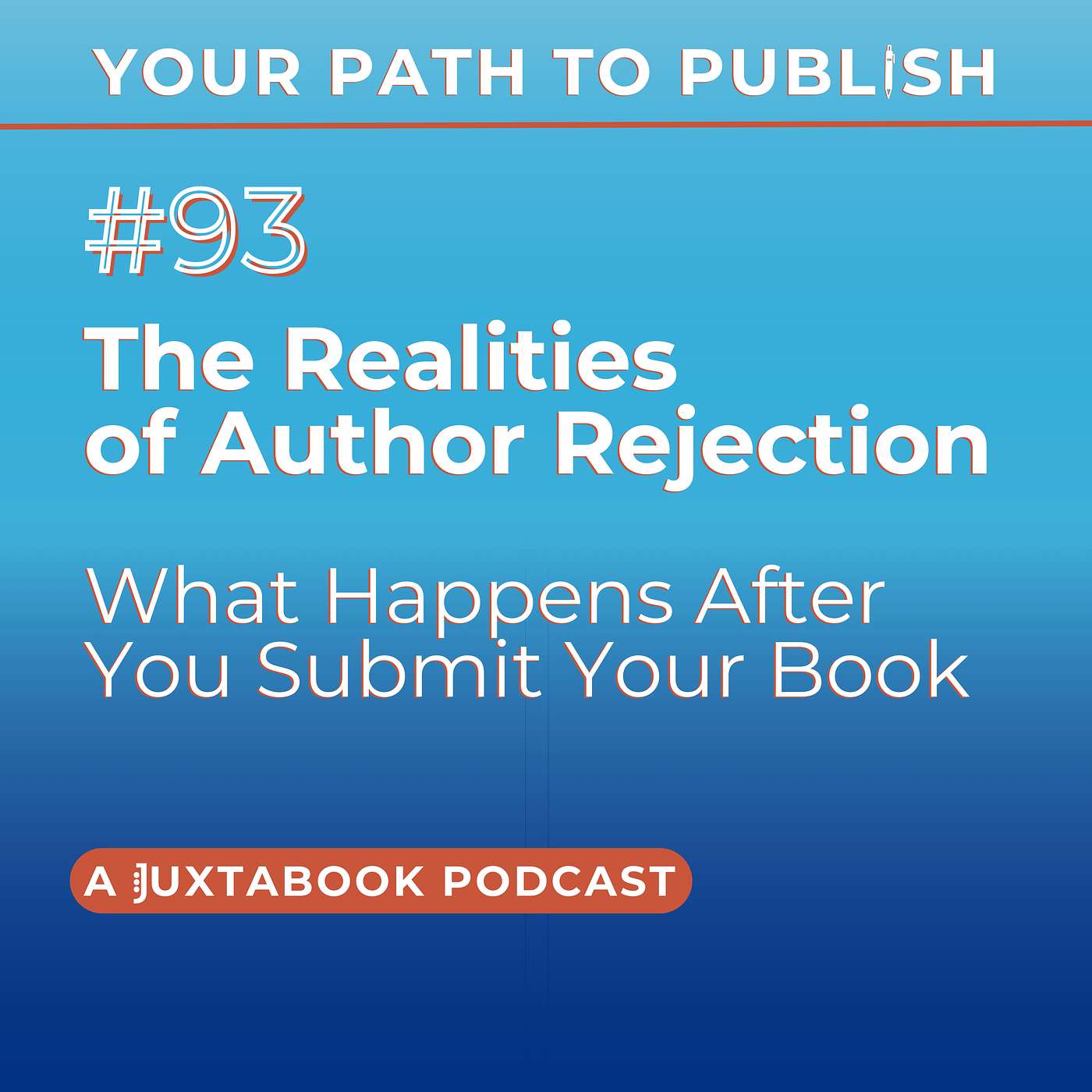The Realities of Author Rejection: What Happens After You Submit Your Book