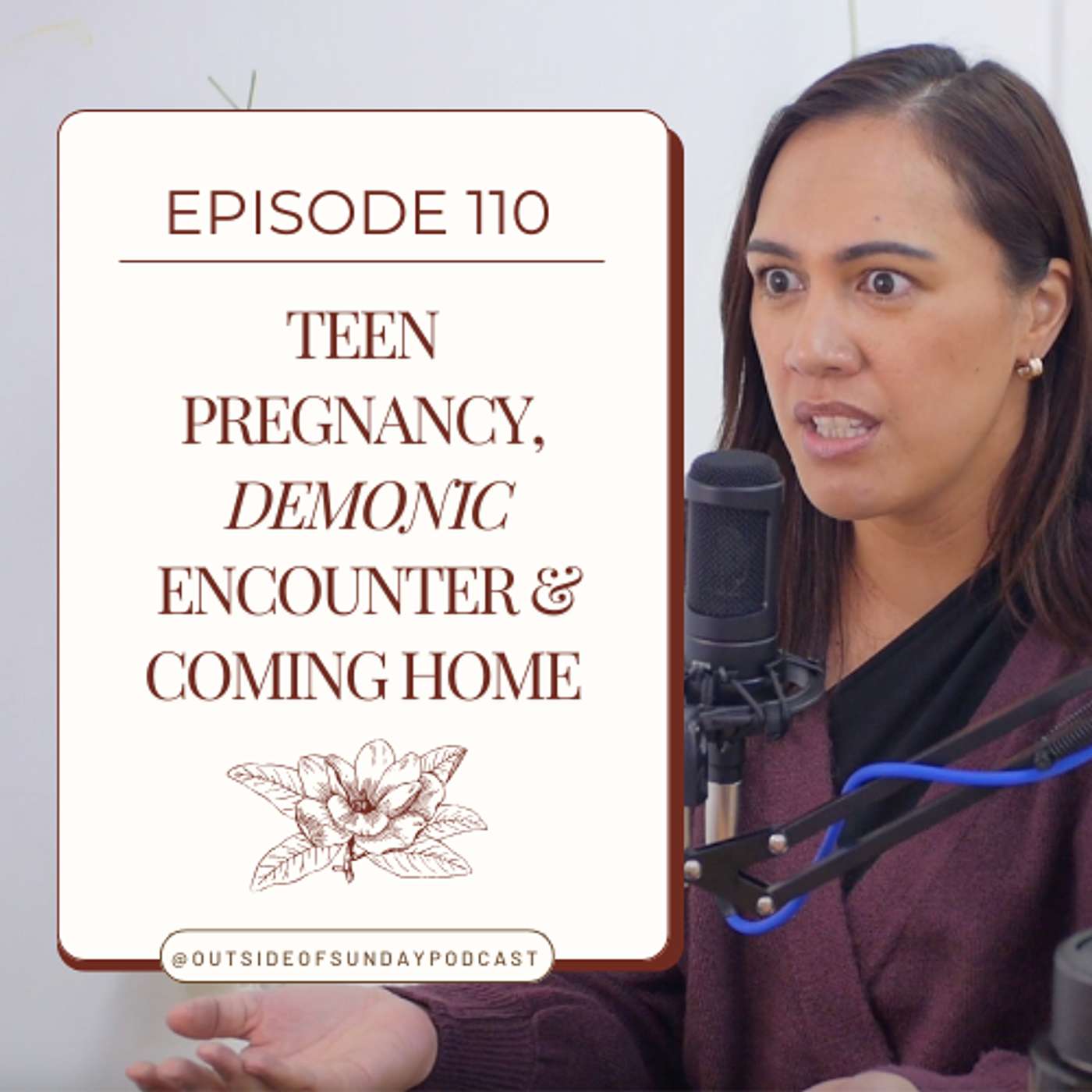 Episode 110: Teen Pregnancy, Demonic Encounter & Coming Home -  Sam Hughes, Part 2