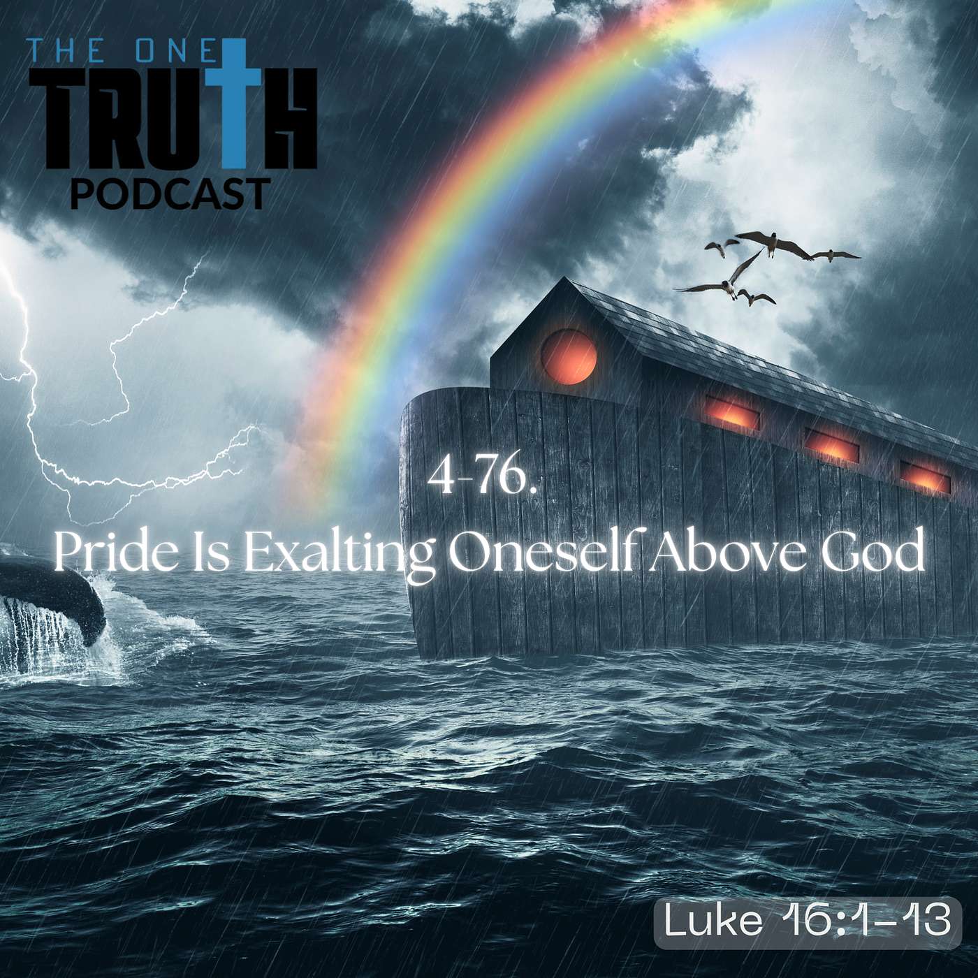 4-76. Pride Is Exalting Oneself Above God episode artwork