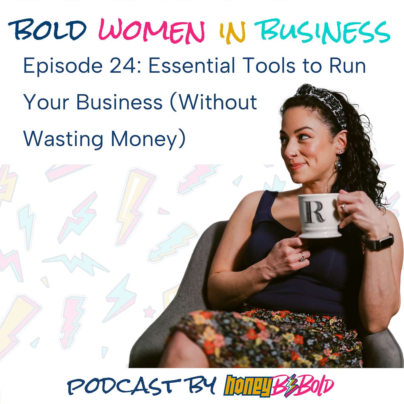 Bold Women In Business Podcast by HoneyBeBold