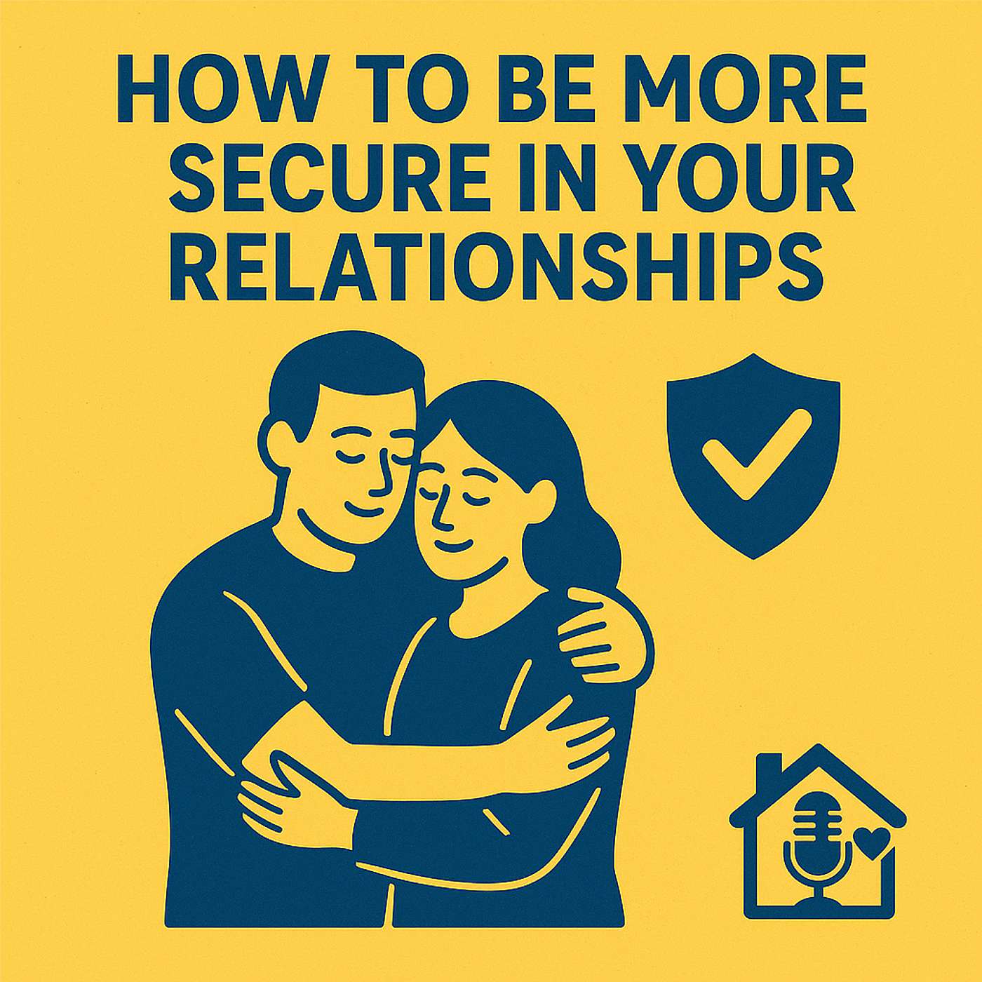 How To Be More Secure In Your Relationships