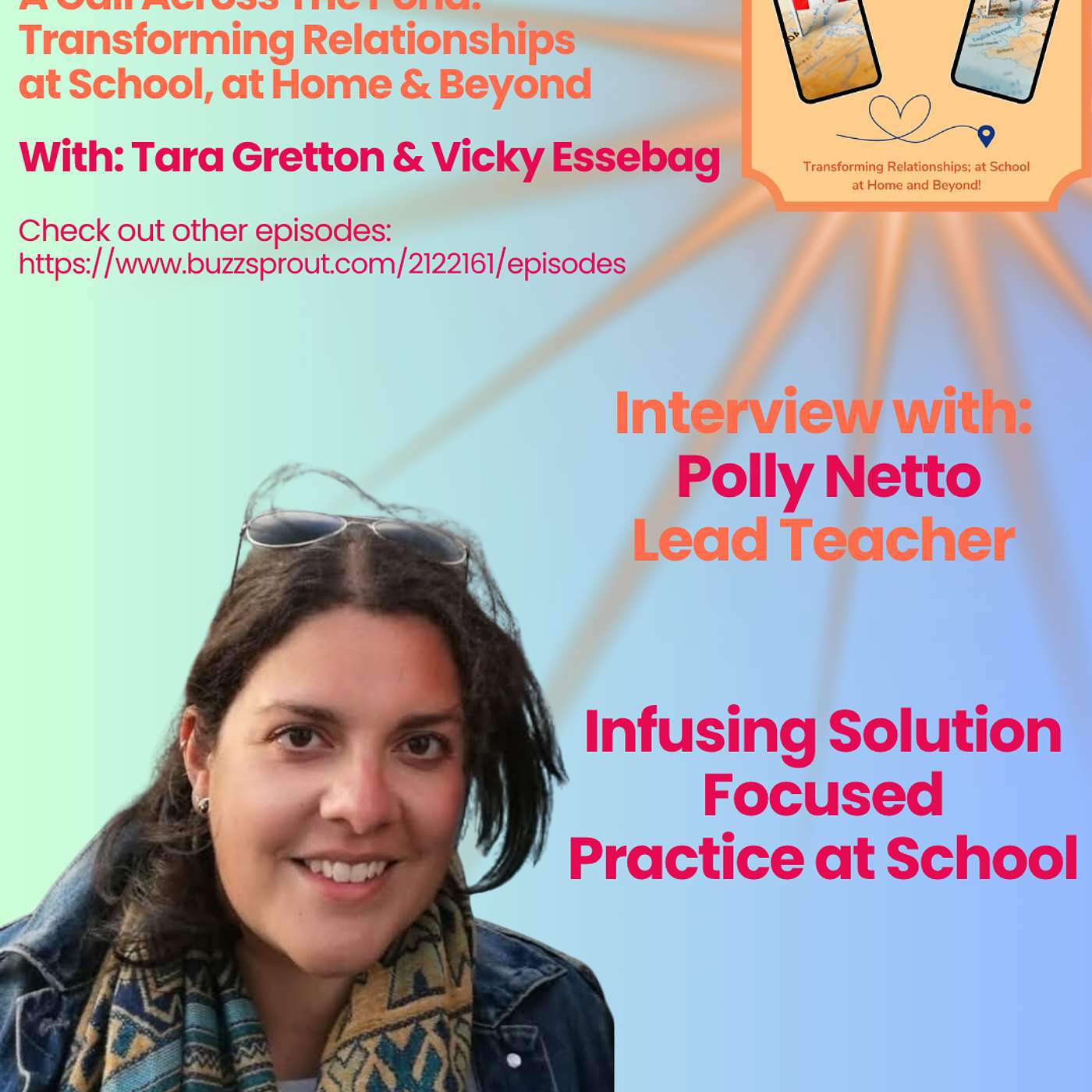 A Call Across the Pond; Transforming Relationships at School, at Home and Beyond