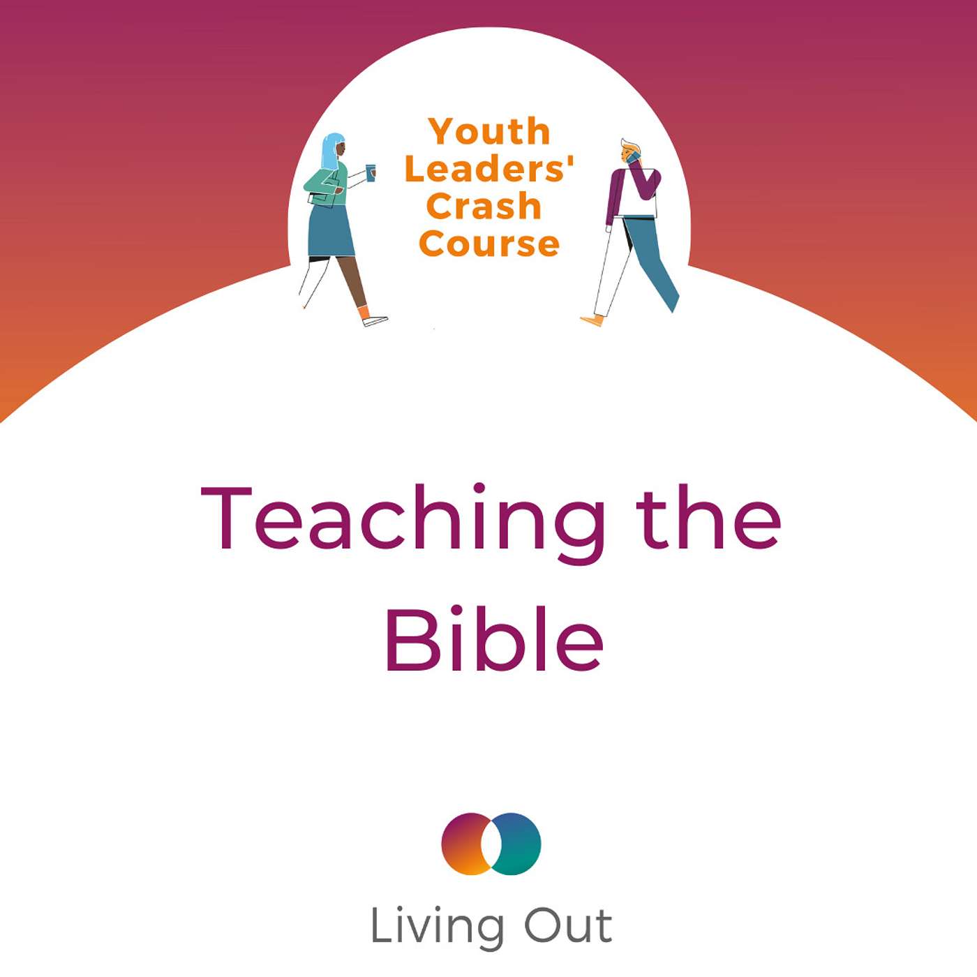 Teaching the Bible (Youth Leaders' Crash Course #3)