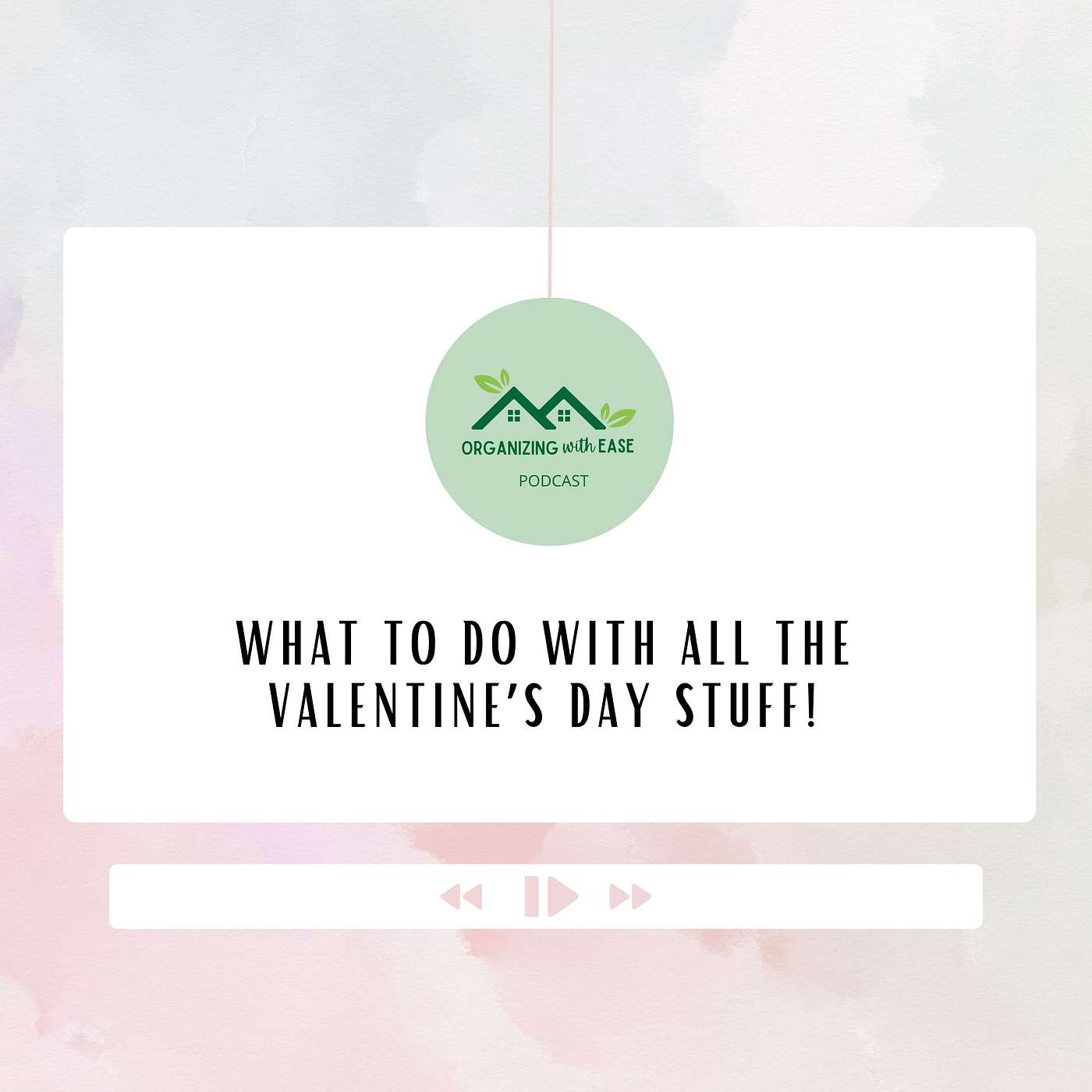 93 - What To Do With All The Valentine's Day Stuff! episode artwork