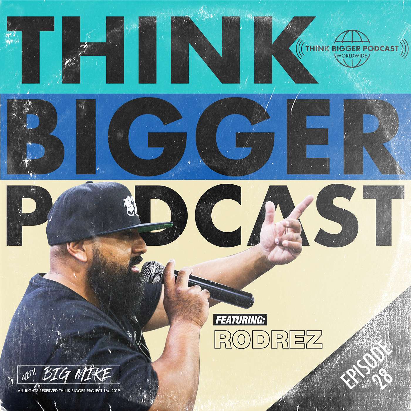 Think Bigger Podcast