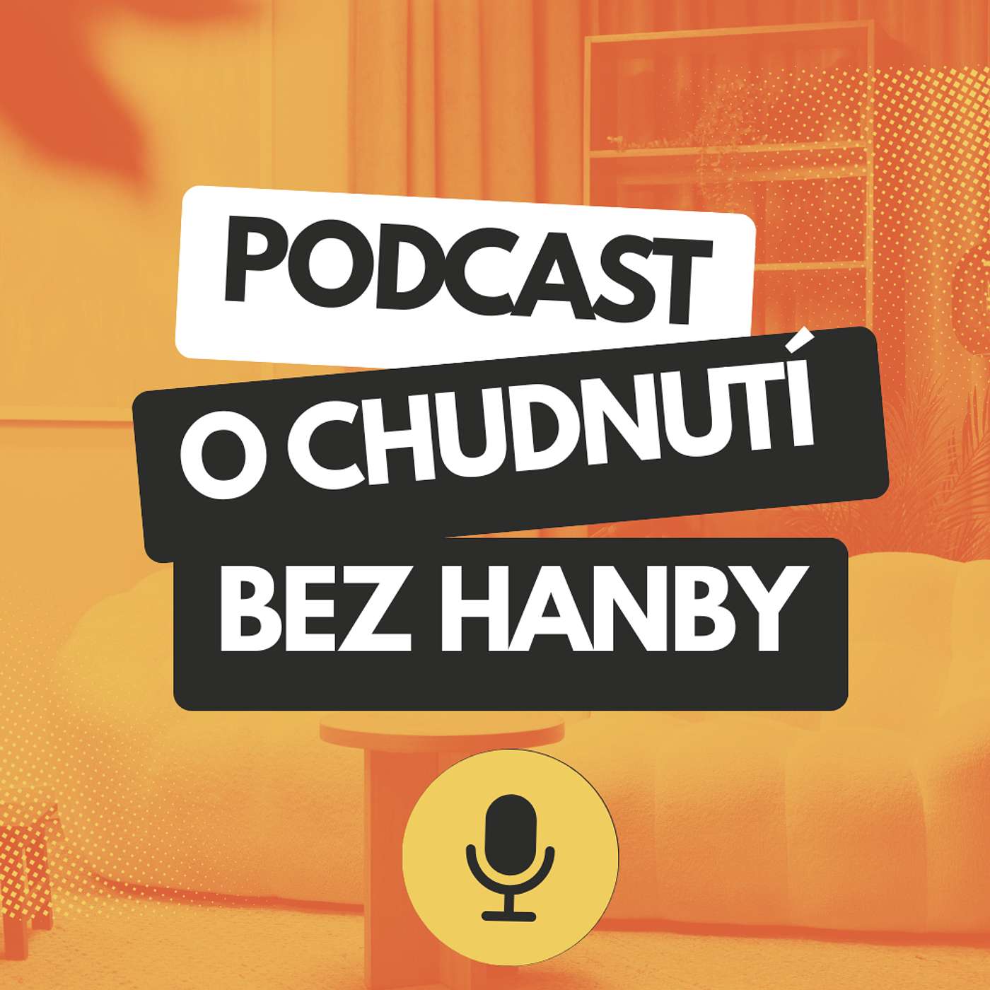 Podcast O chudnutí bez hanby