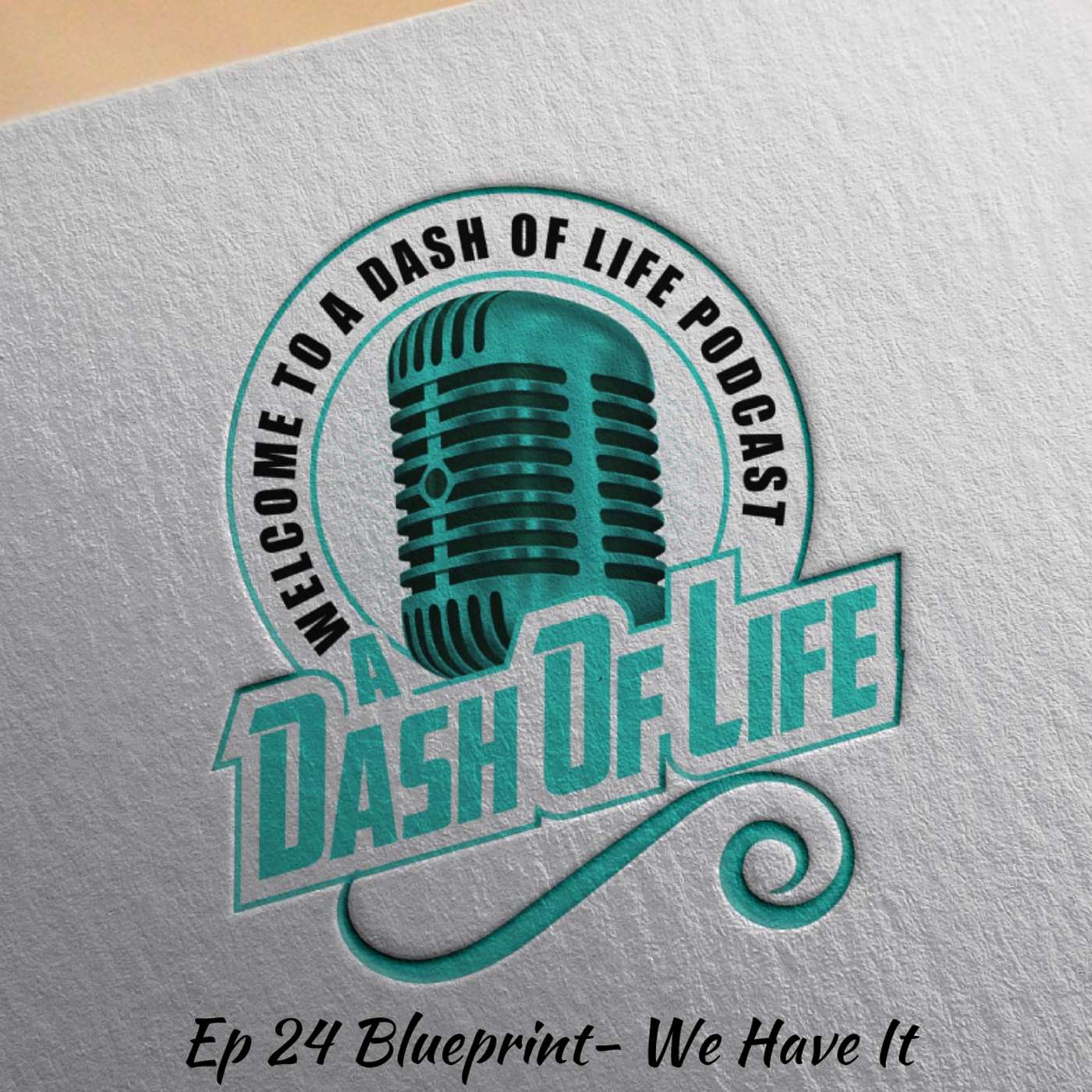 Episode 24 Blueprint-We Have It episode artwork