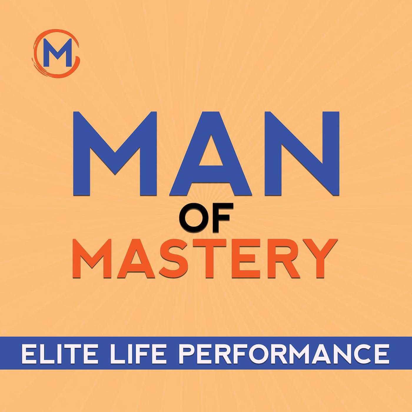 Men to Mastery Podcast