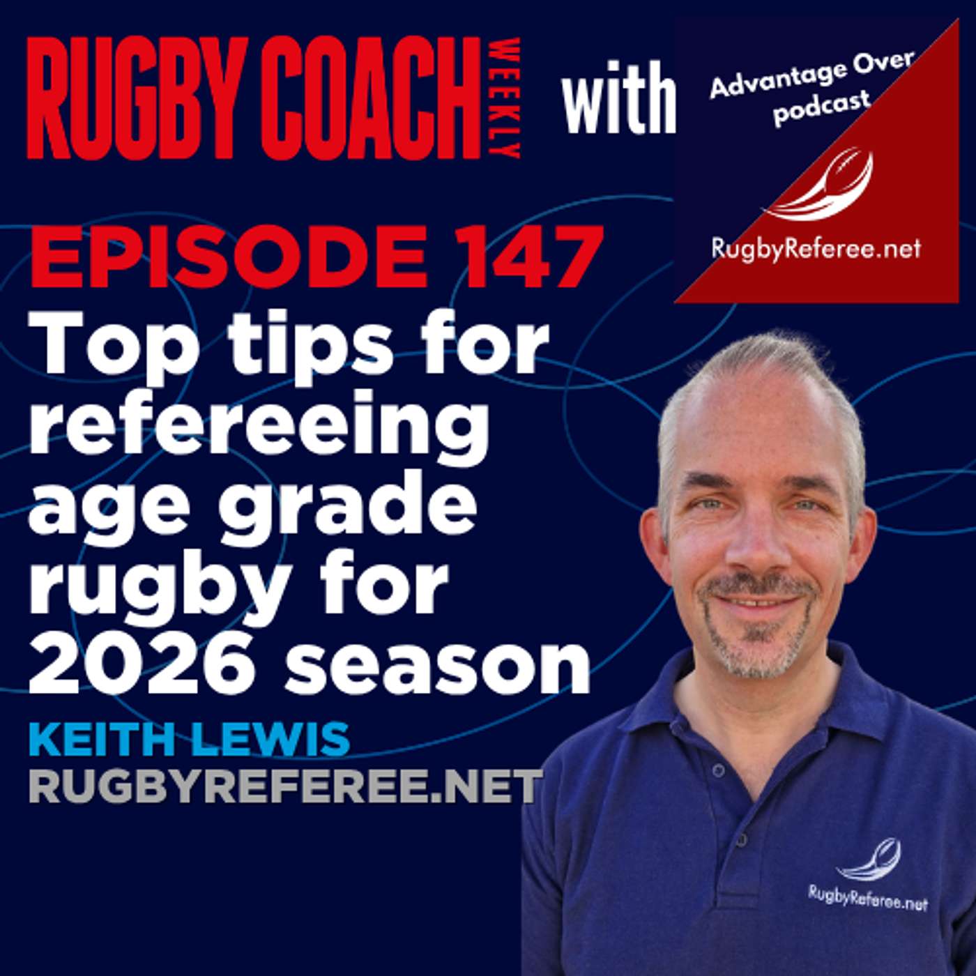 Top tips for refereeing age grade rugby for 2026 season episode artwork
