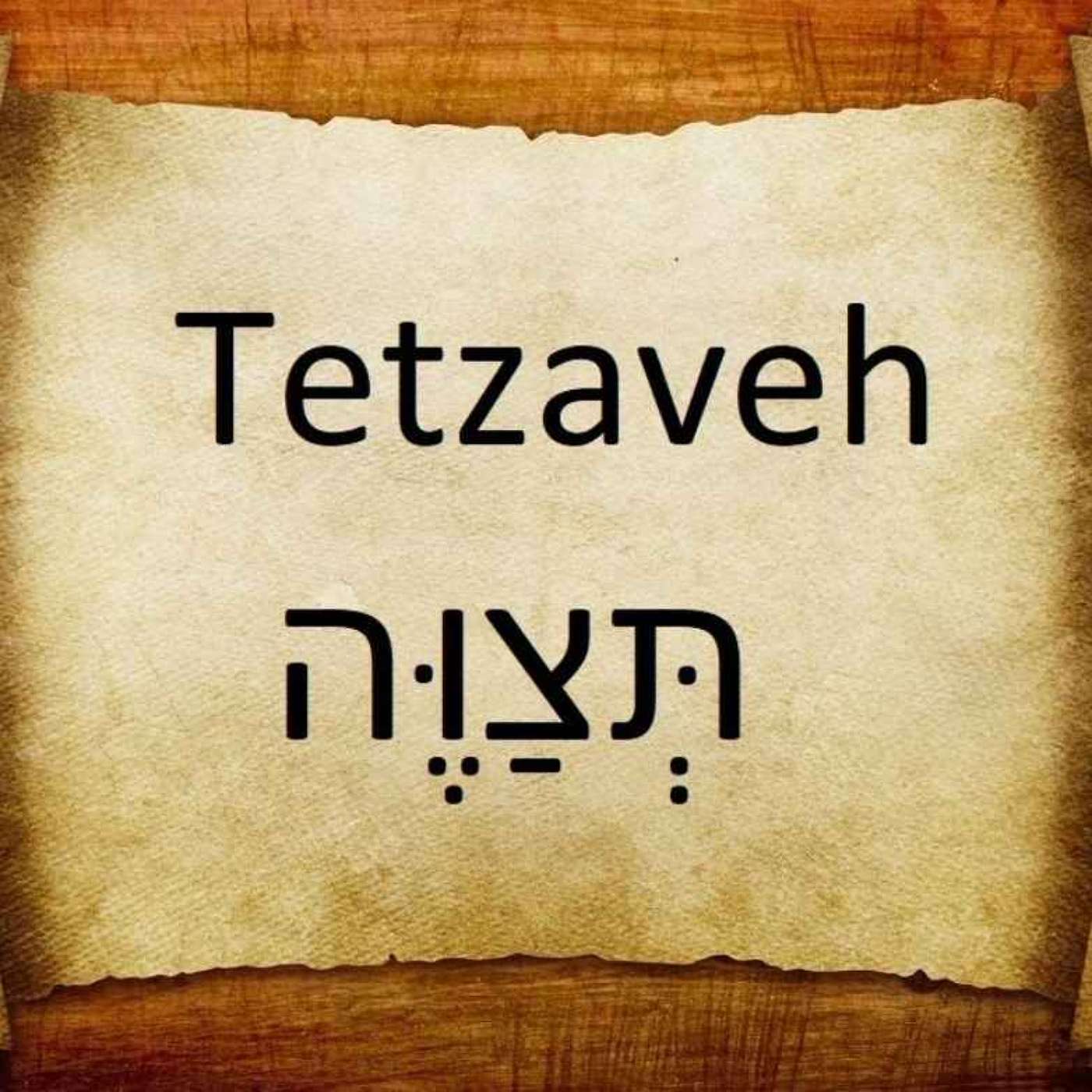 Tetzaveh: Exodus 27:20-30:10