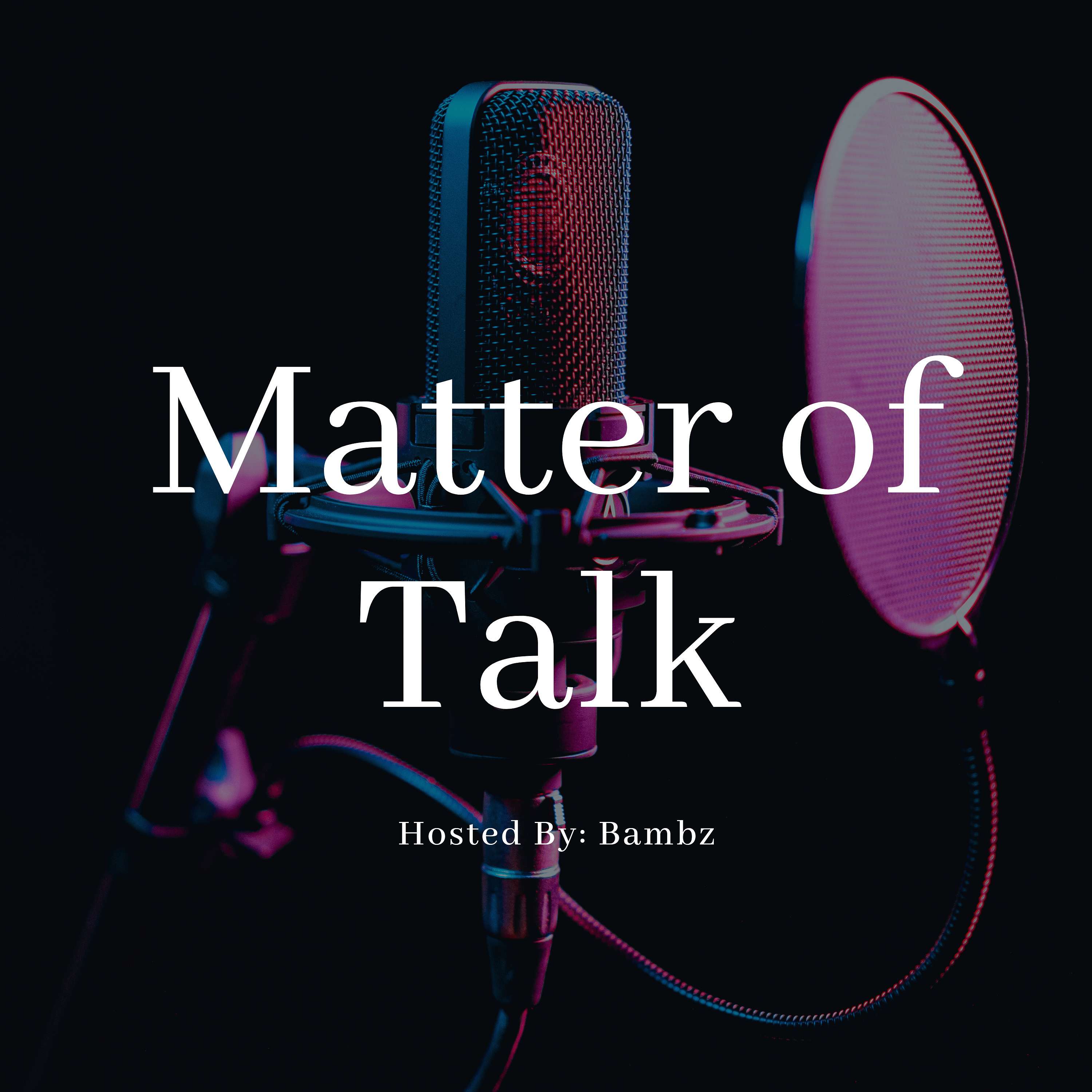 Matter of Talk podcast artwork