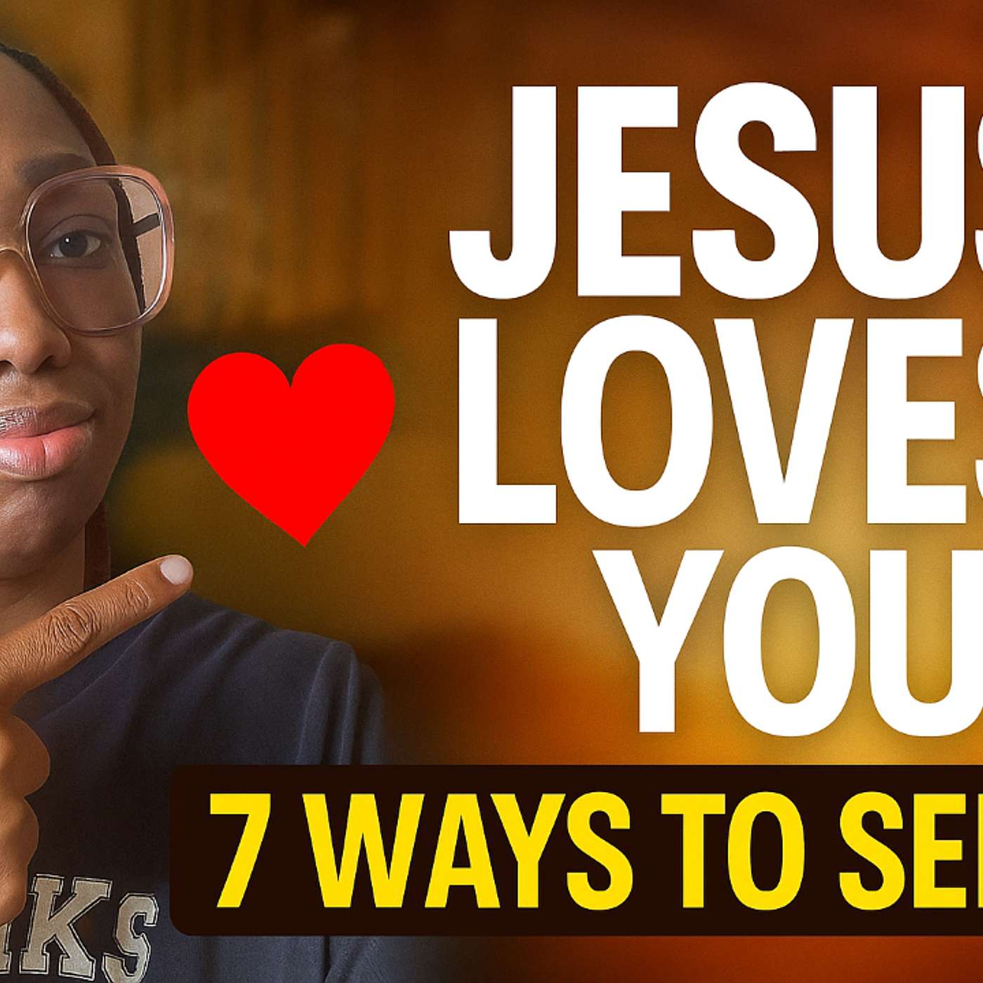 Jesus Loves You: 7 Powerful Ways God Shows His Love Every Day