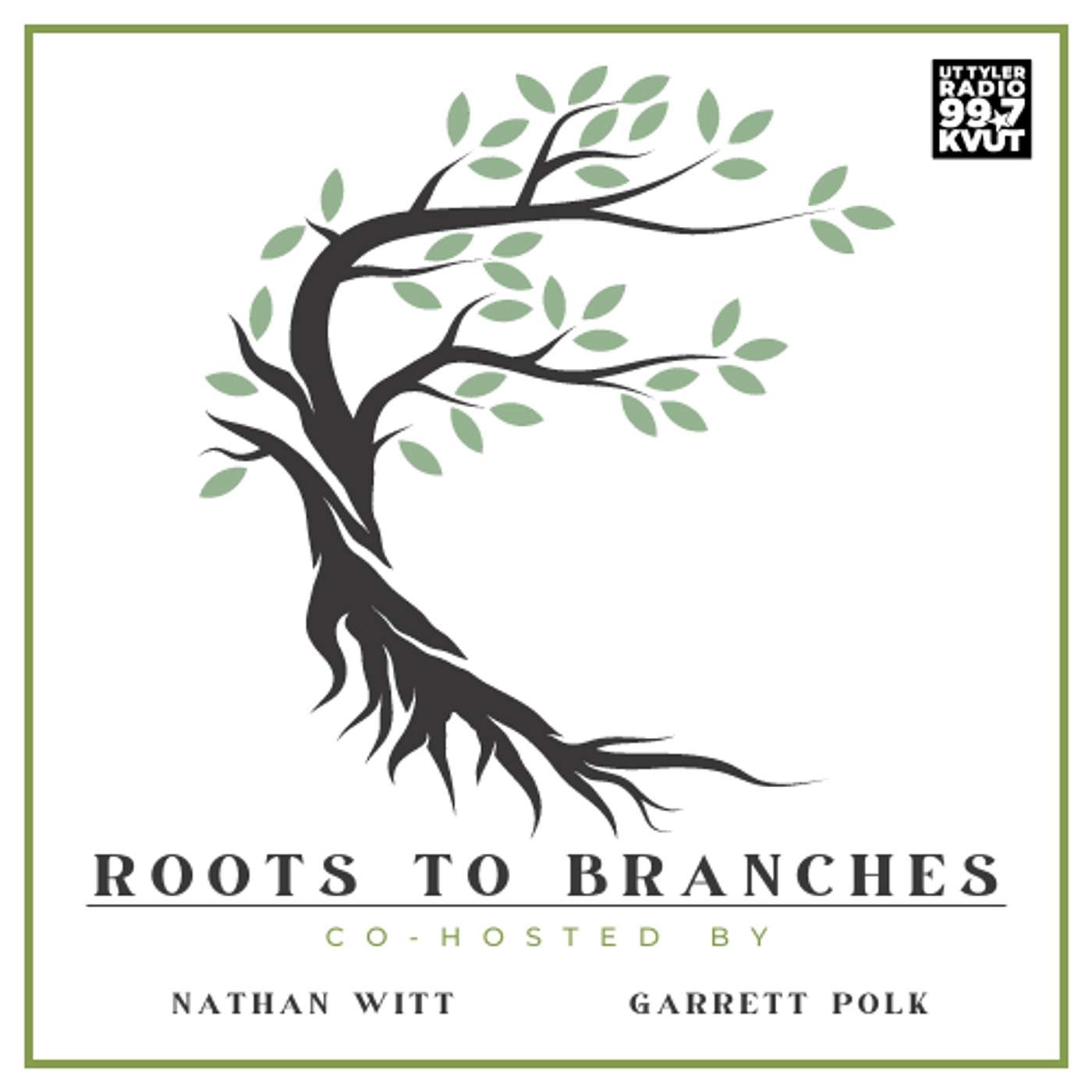 Roots to Branches