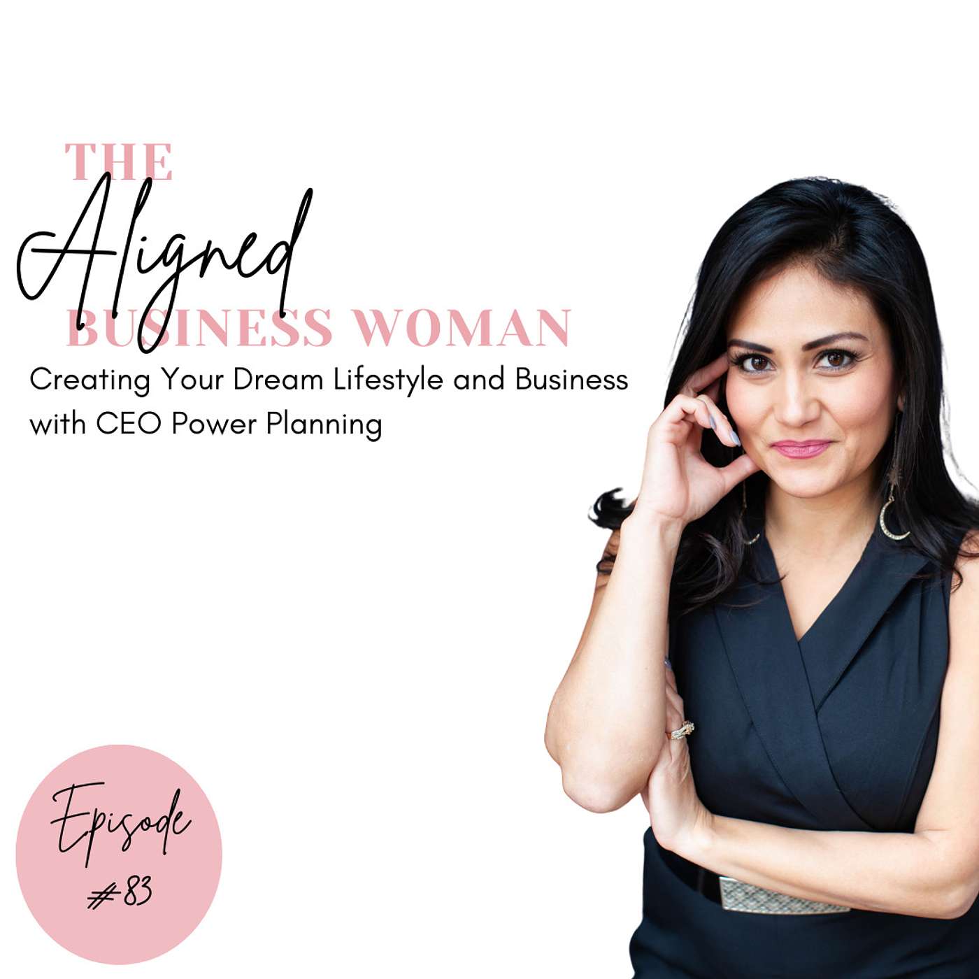 The Aligned Business Woman: Business Strategies to Manifest Your Goals