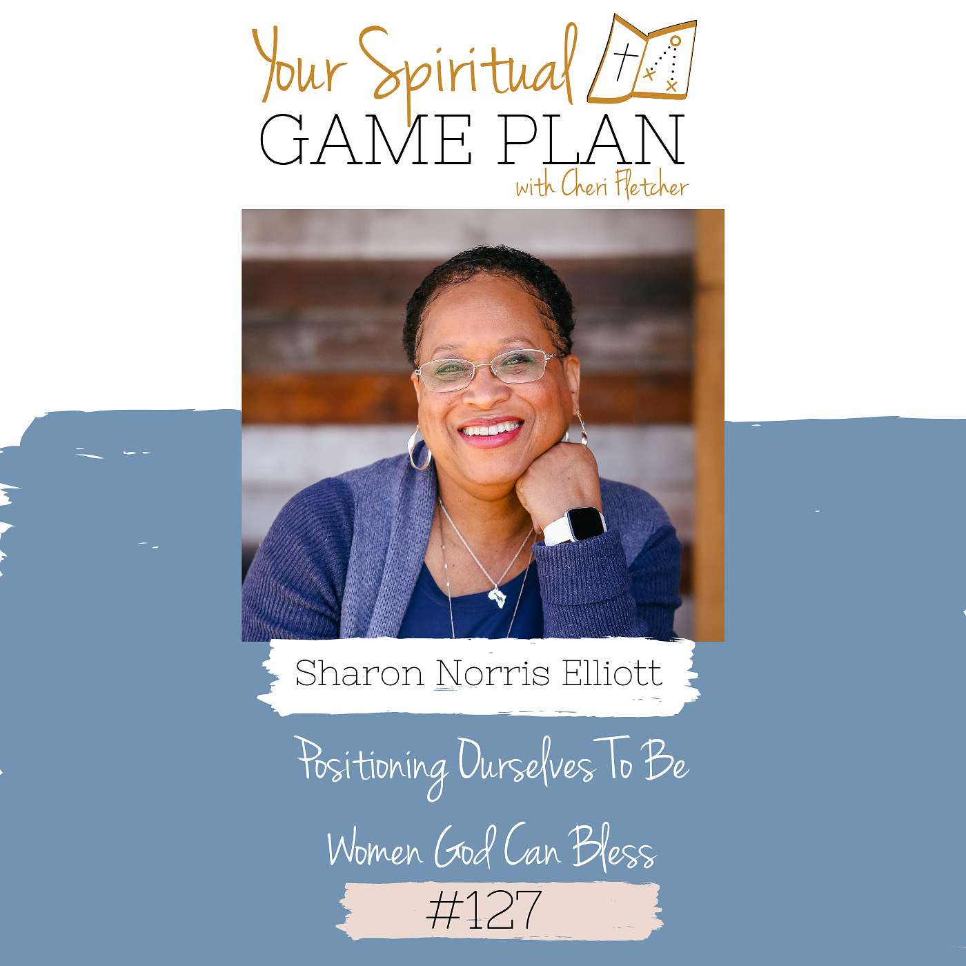 Your Spiritual Game Plan with Cheri Fletcher