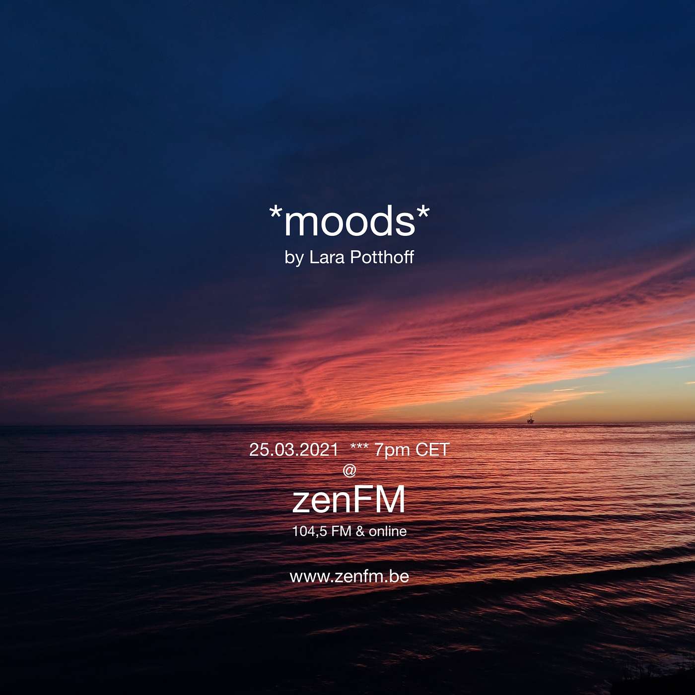 *moods* @ zenFM 25.02.2021 compiled by Lara Potthoff