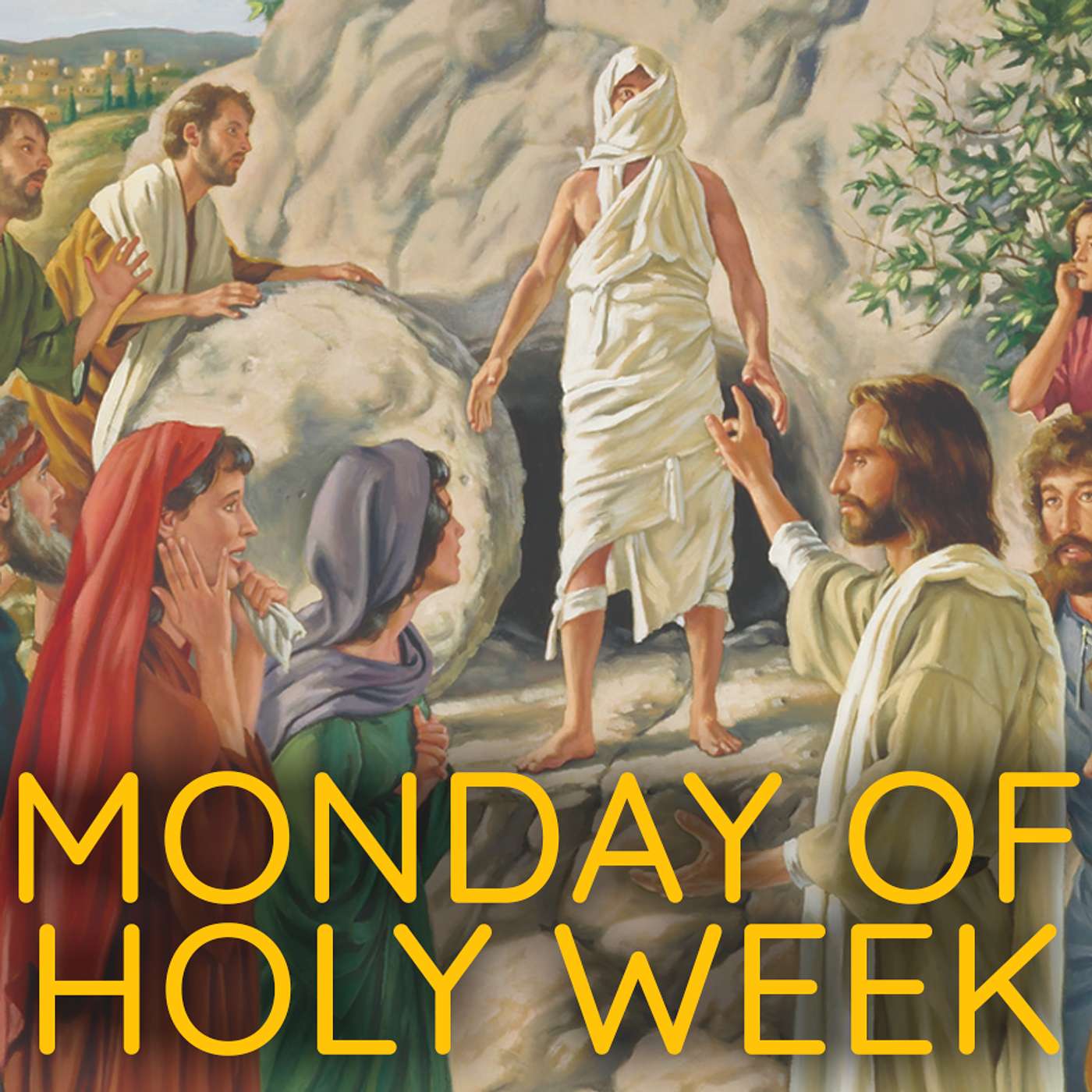 Season 5 Episode 77 - Monday of Holy Week