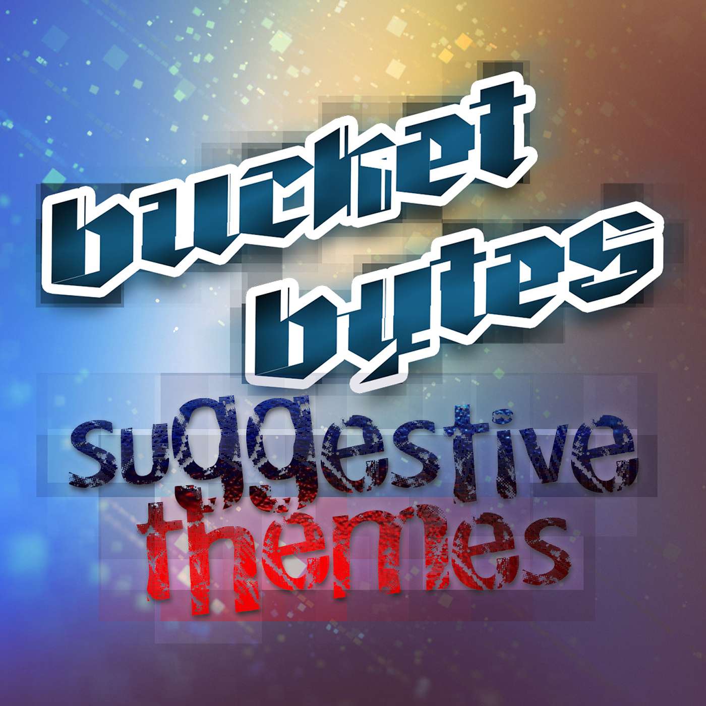 Bucket Bytes