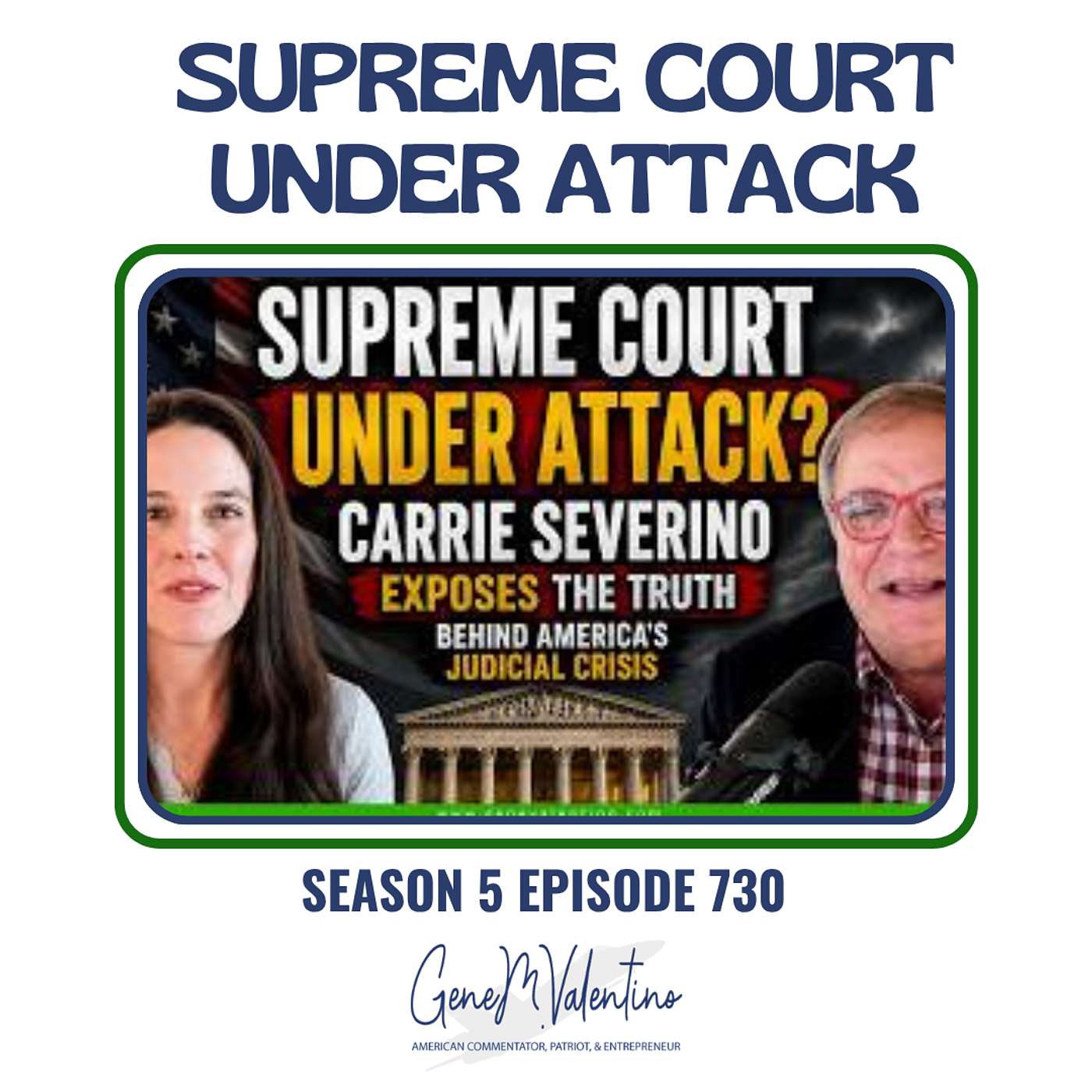 Supreme Court Under Attack: Carrie Severino Exposes the Truth Behind America's Judicial Crisis episode artwork