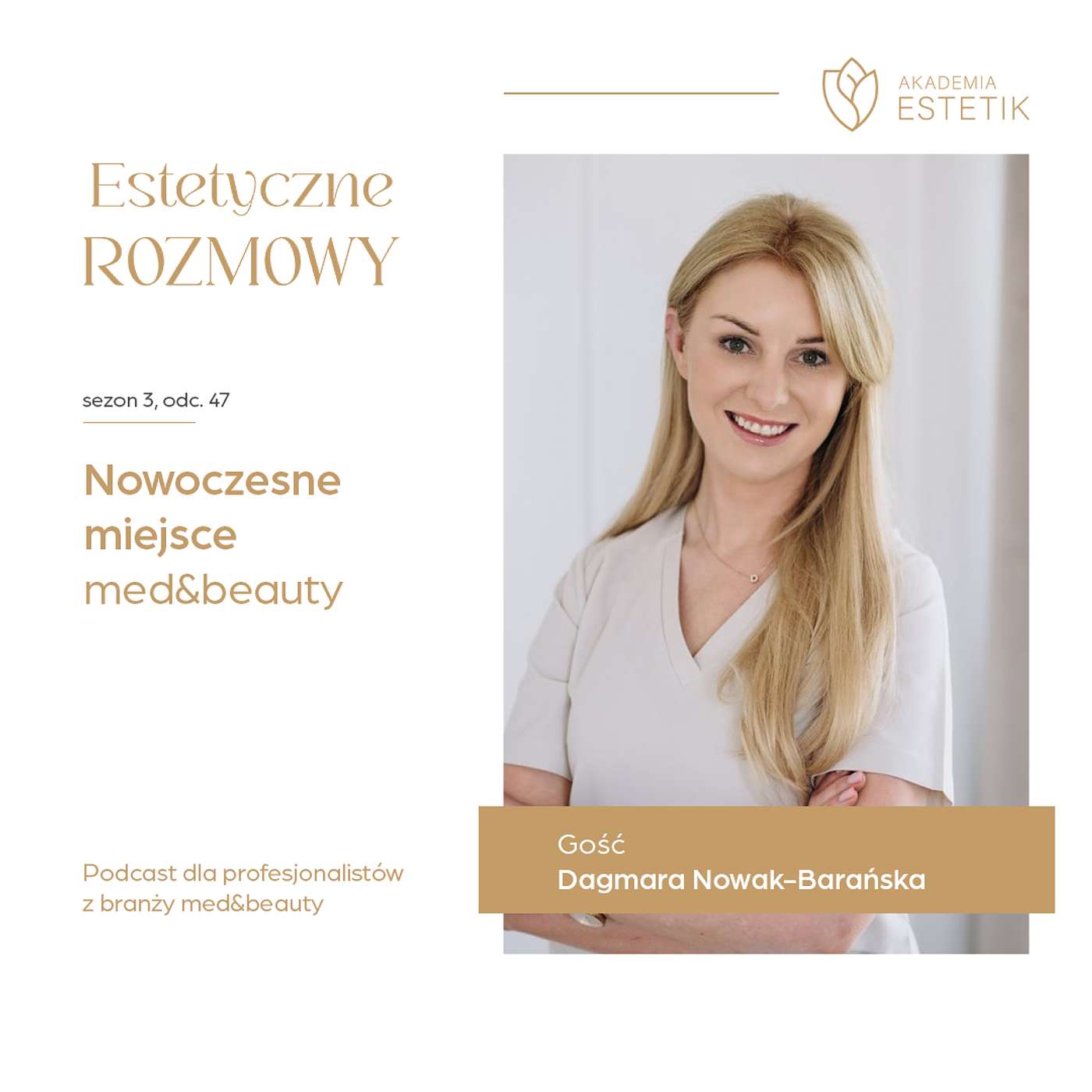 Nowoczesne miejsce med&beauty. Dagmara Nowak-Barańska episode artwork