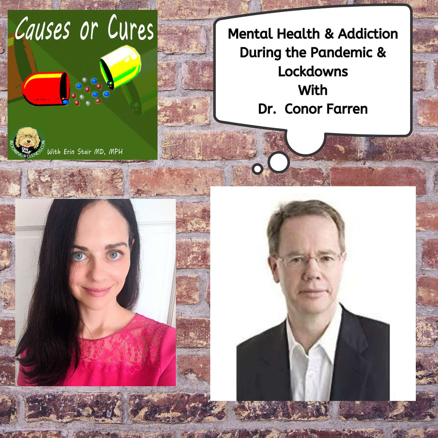 Adults' & Kids' Mental Health, Addiction & Alcohol Use During the LockDowns, with Dr. Conor Farren