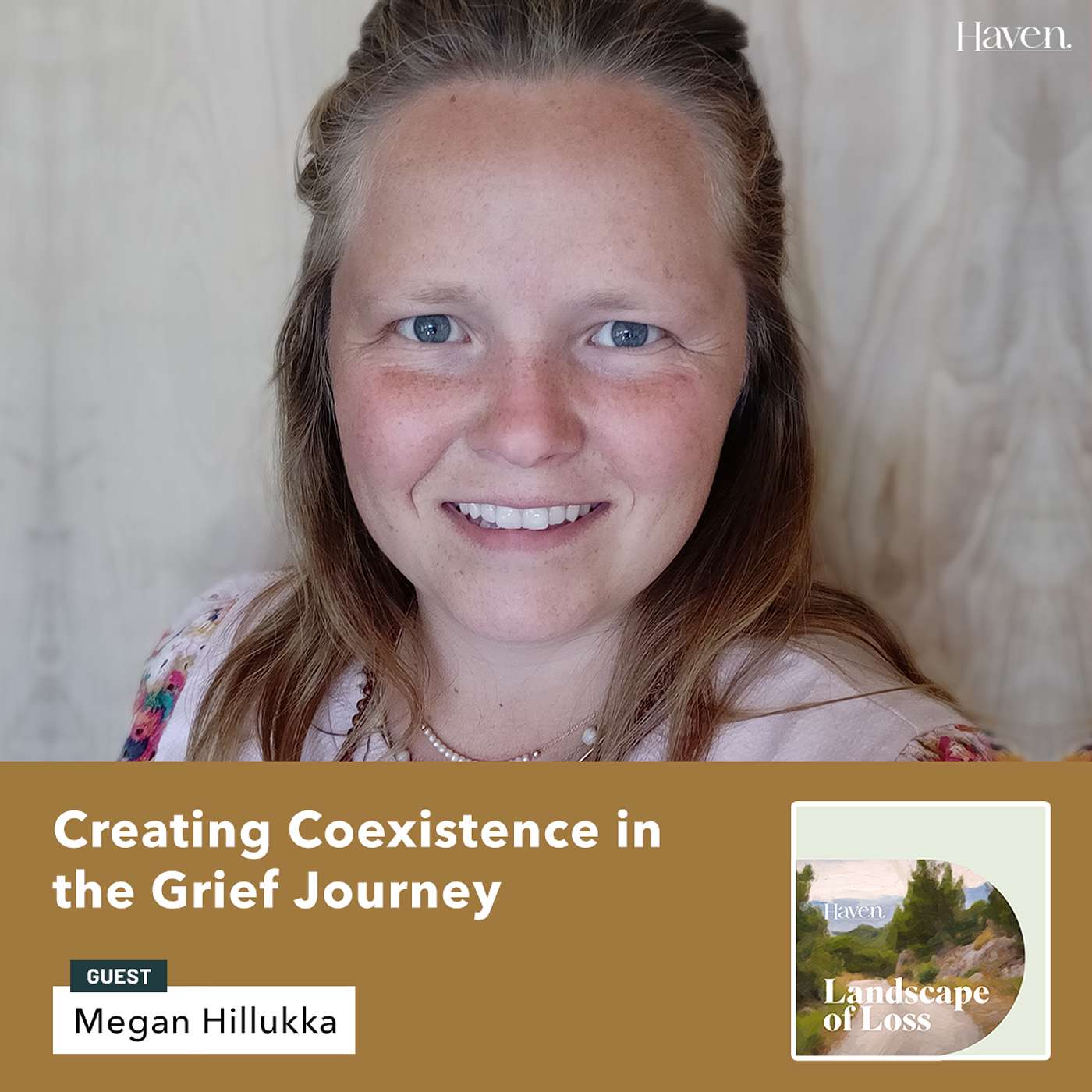 Creating Coexistence in the Grief Journey with Megan Hillukka
