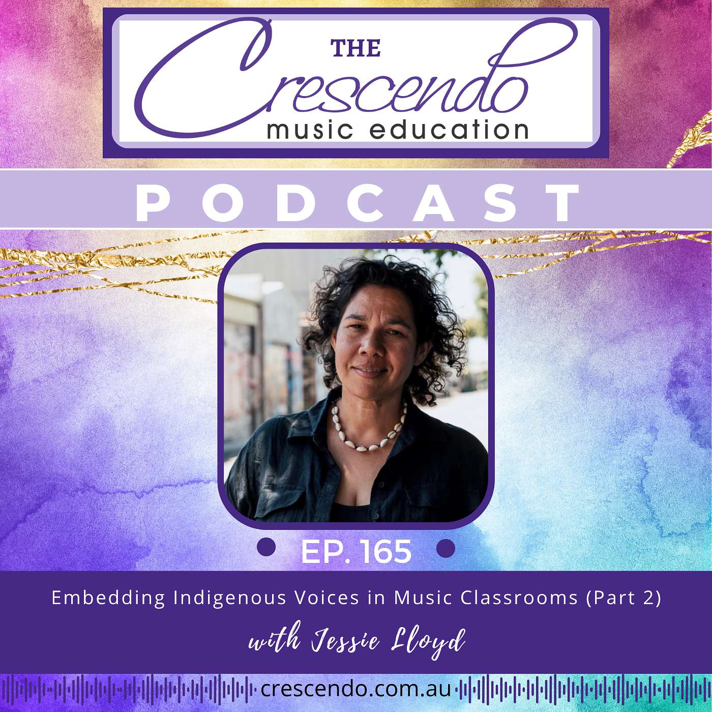 Jessie Lloyd on Embedding Indigenous Voices in Music Classrooms (Part 2) | 165
