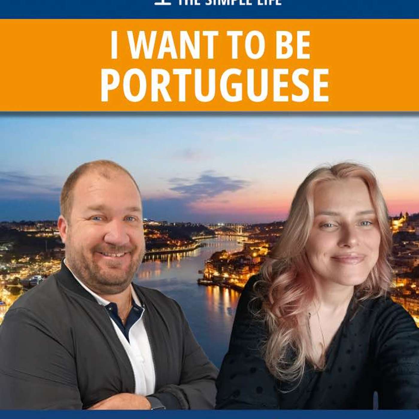 I want to be Portuguese when I grow up