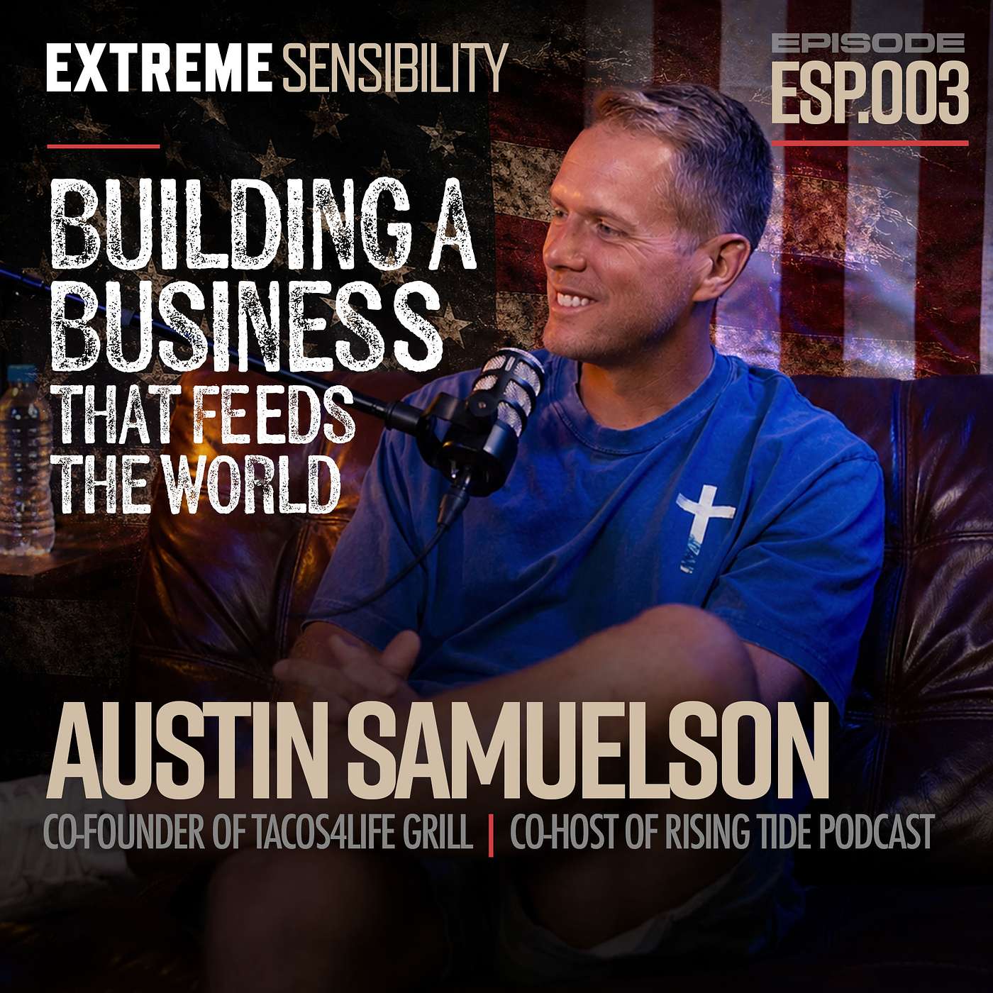 Building a Business That Feeds The World - Austin Samuelson | ESP.003 episode artwork